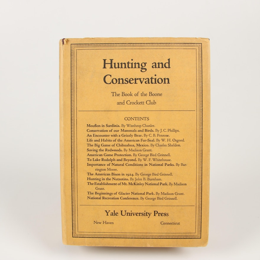 1925 "Hunting and Conservation: The Book of the Boone and Crockett Club"