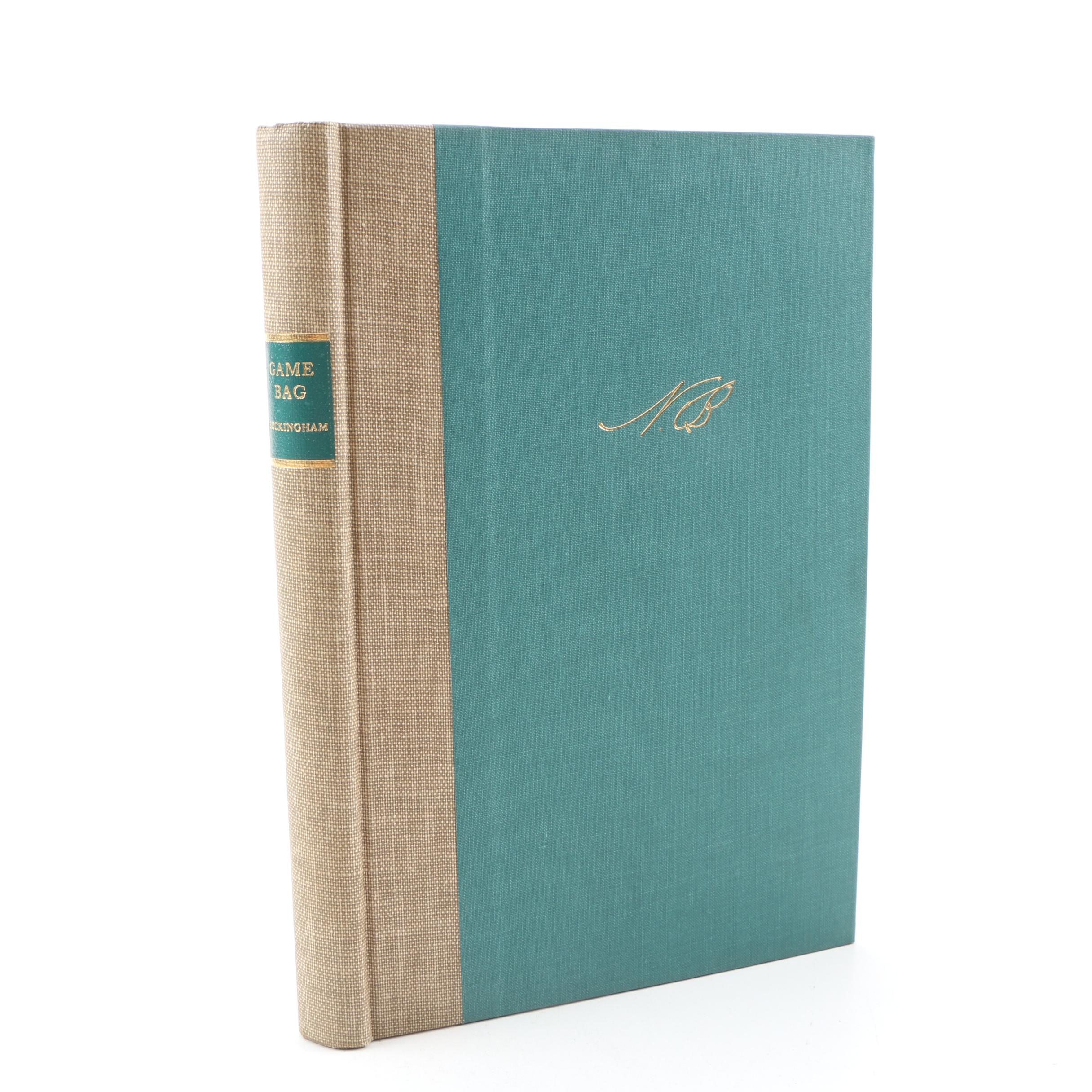 1945 Signed "Game Bag: Tales of Shooting and Fishing" by Nash Buckingham