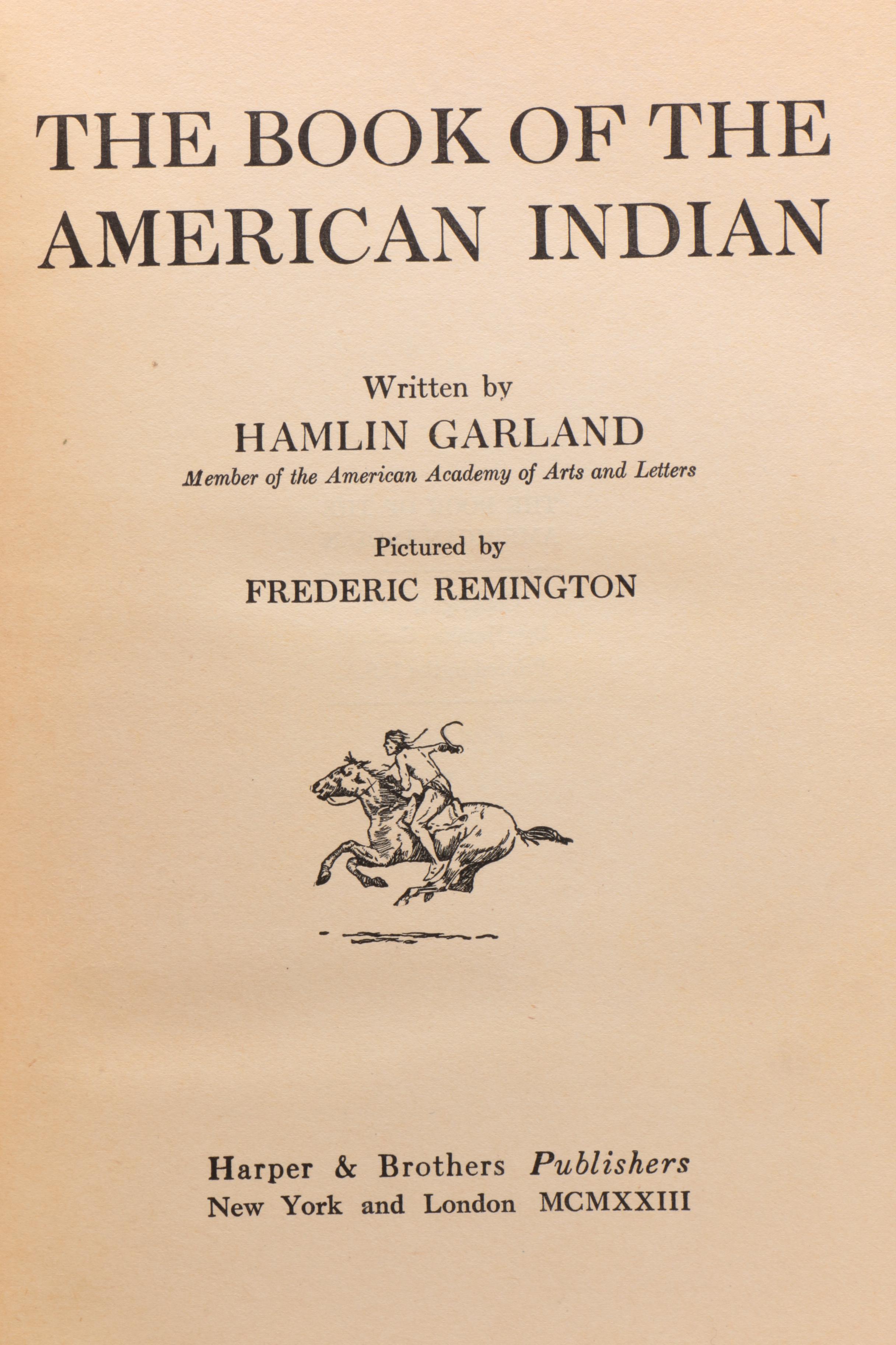1923 First Edition "The Book of the American Indian" by Hamlin Garland