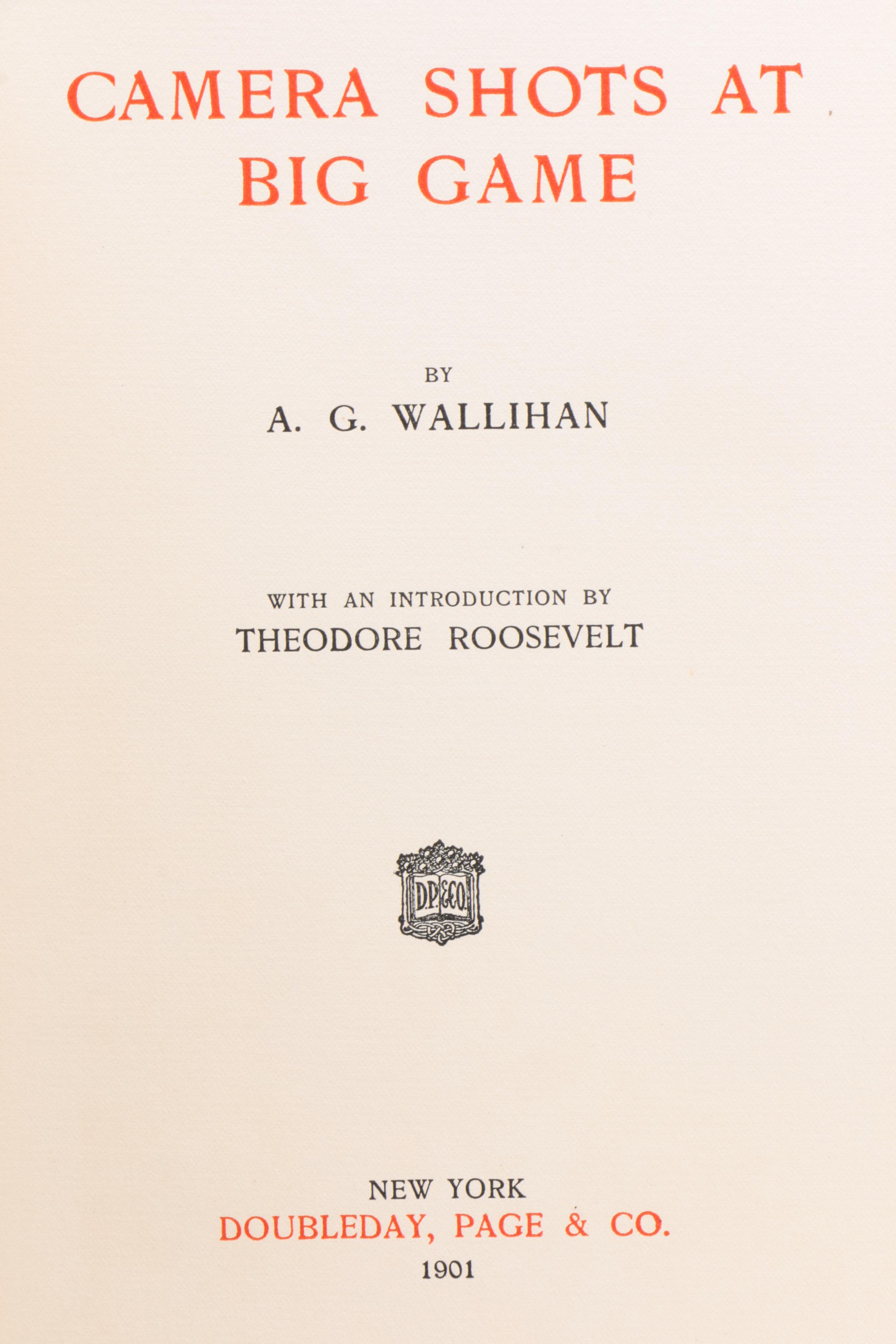 Big Game Photography and Hunting Books including "Camera Shots at Big Game"