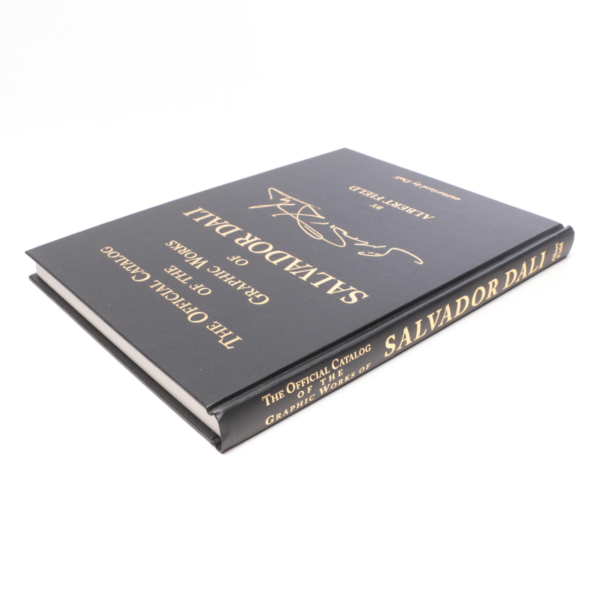 Authorized "The Official Catalog of the Graphic Works of Salvador Dalí" by Field