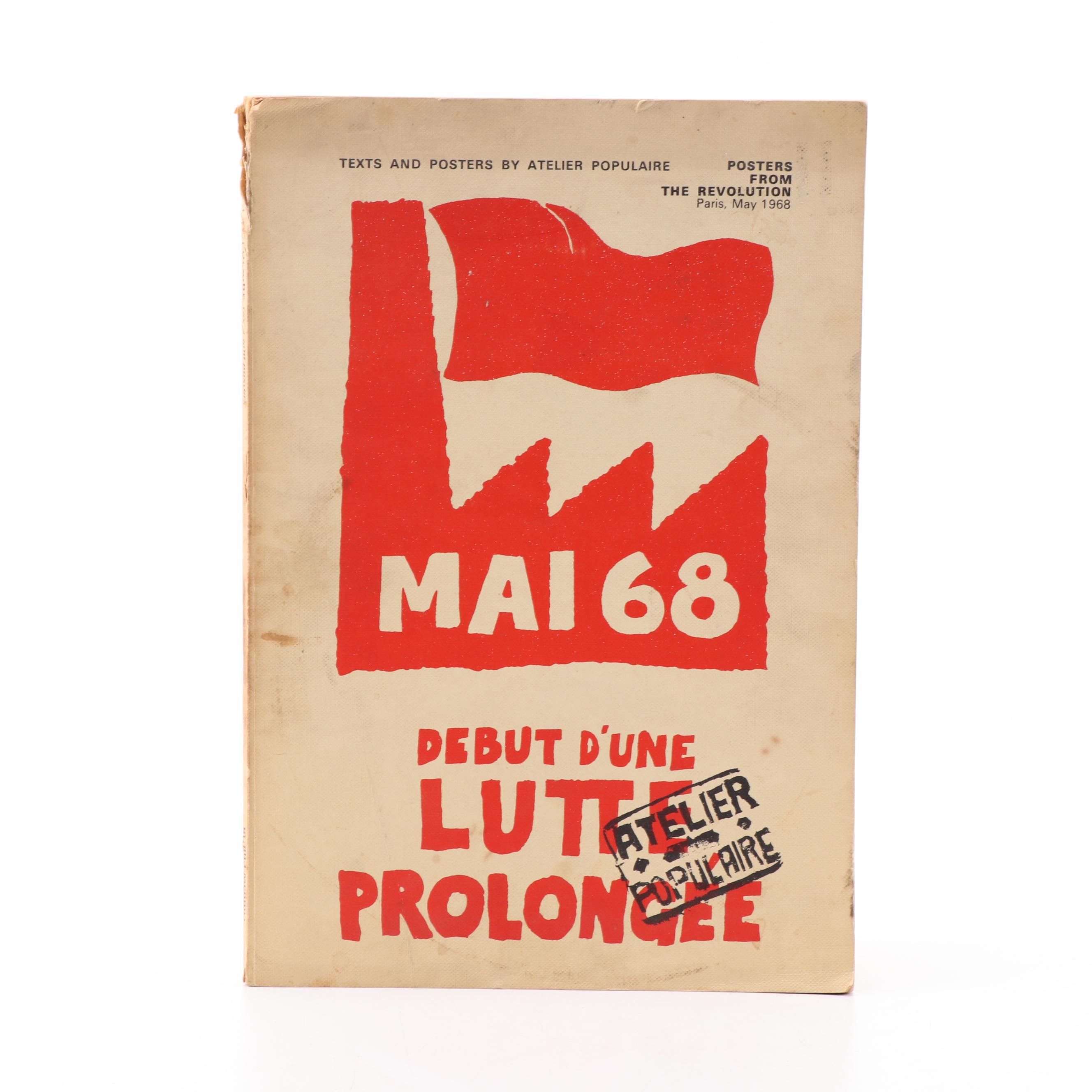 "MAI 1968: Debut D'une Lutte Prolongee" Atelier Populaire Posters Book