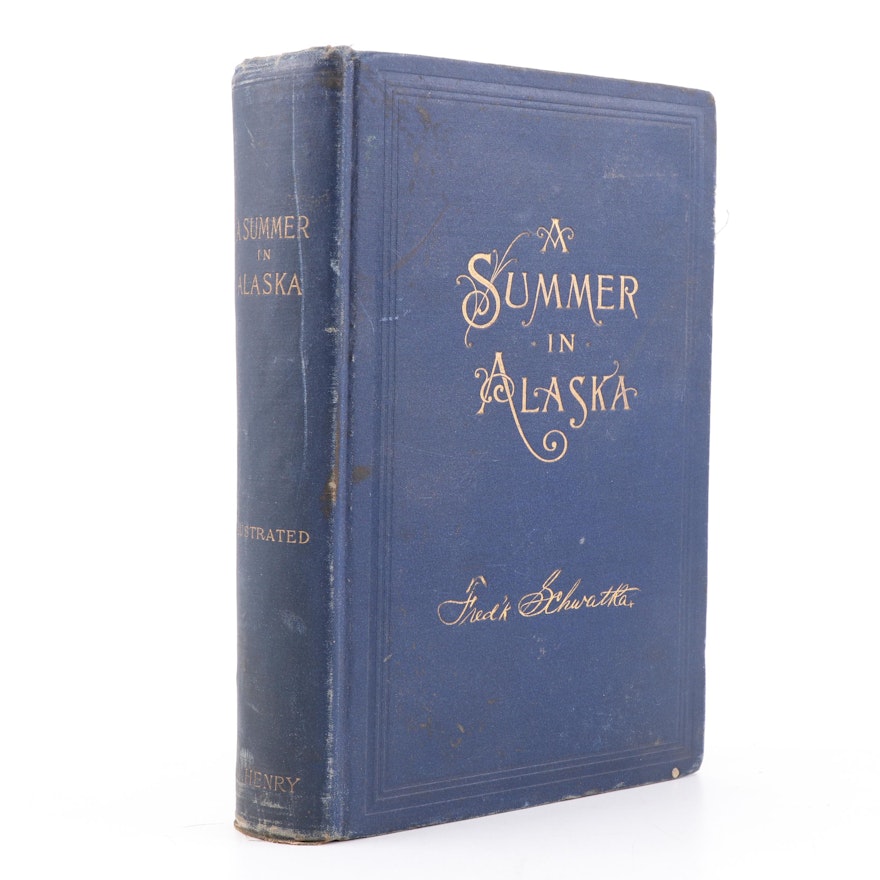 1893 "A Summer in Alaska" by Explorer Frederick Schwatka