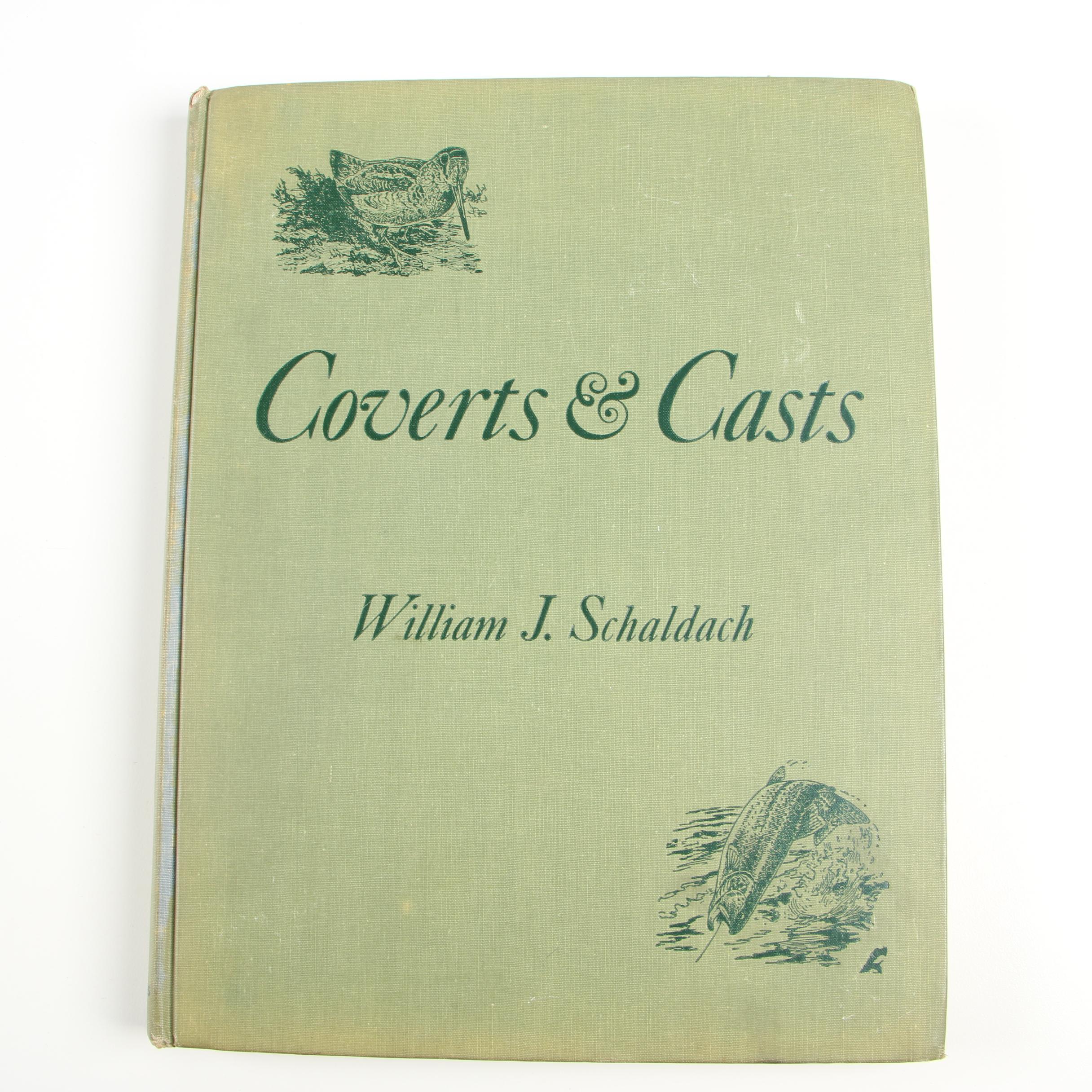 Hunting and Fishing Books including "Coverts & Casts" by William J. Schaldach