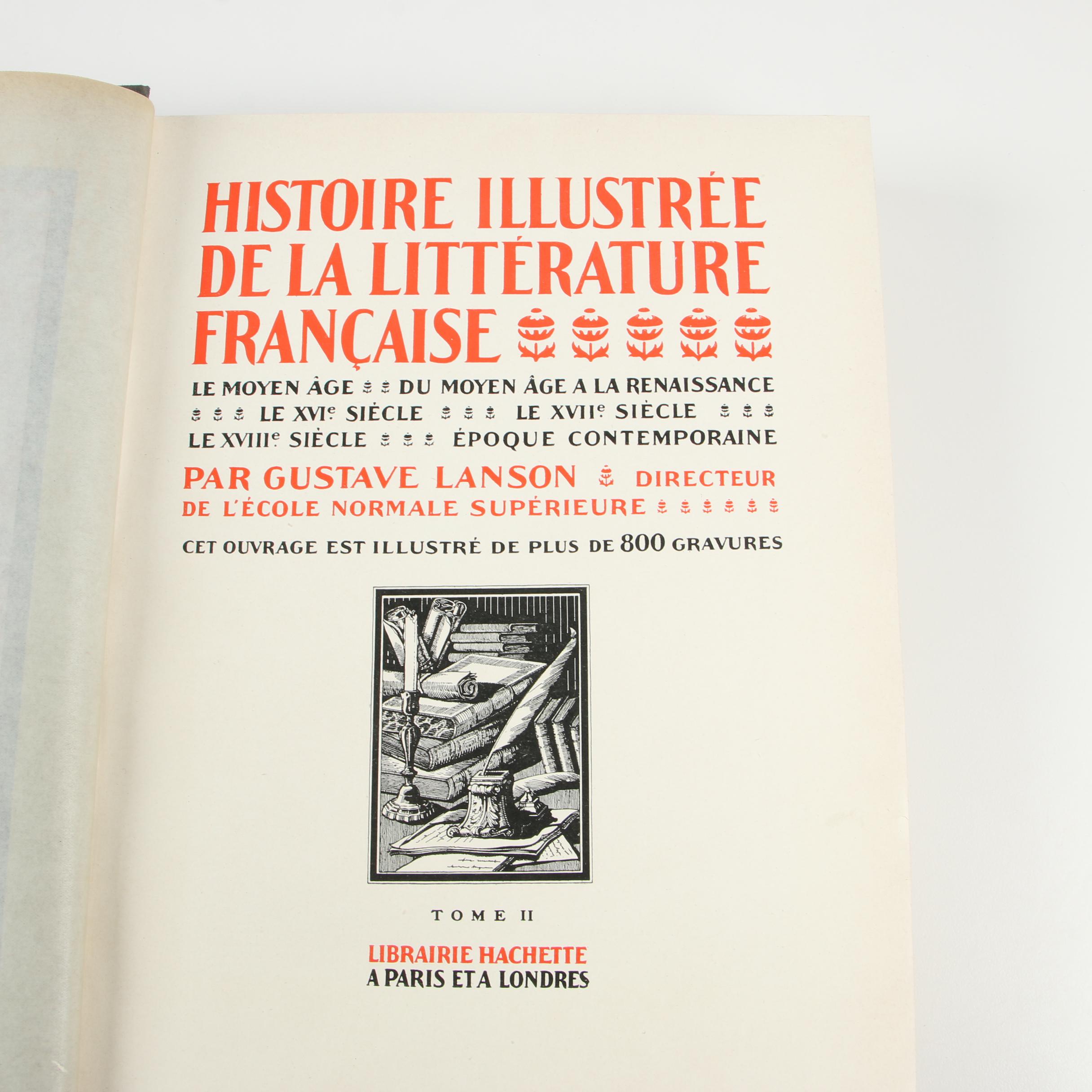 "Histoire Illustrée De La Littérature Française" and Other French Books, Antique