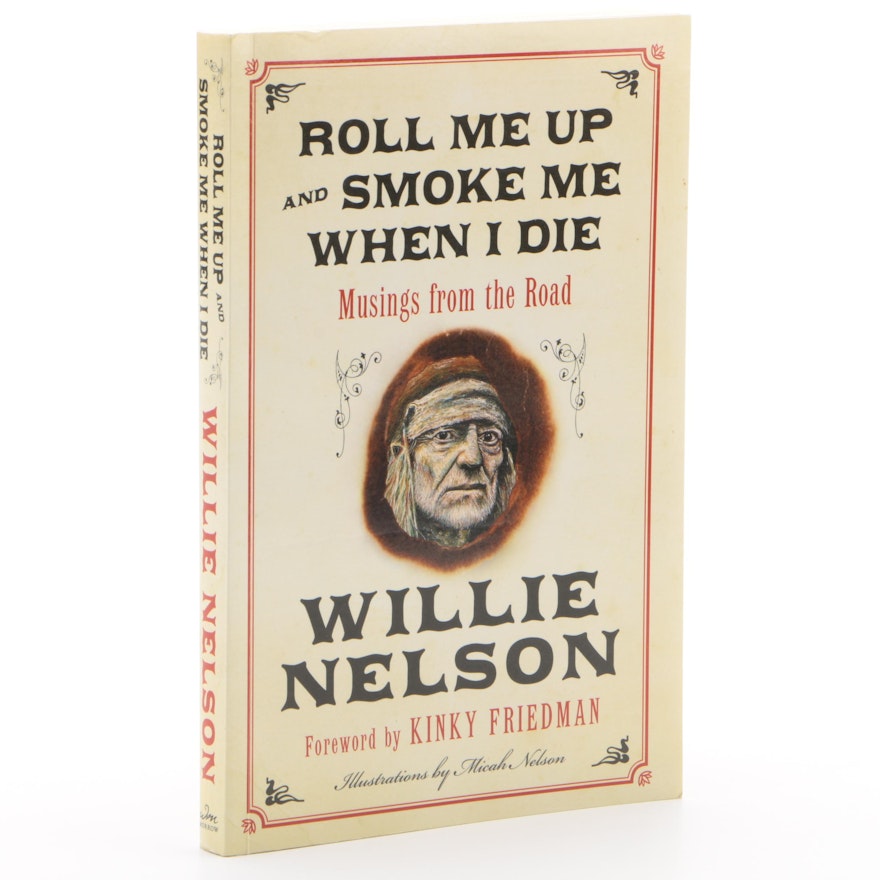 Willie Nelson Signed "Roll Me Up and Smoke Me When I Die" Book