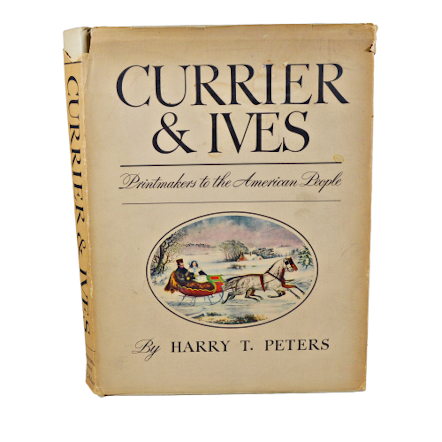 "Currier & Ives: Printmakers to the American People" by Harry T. Peters, 1942