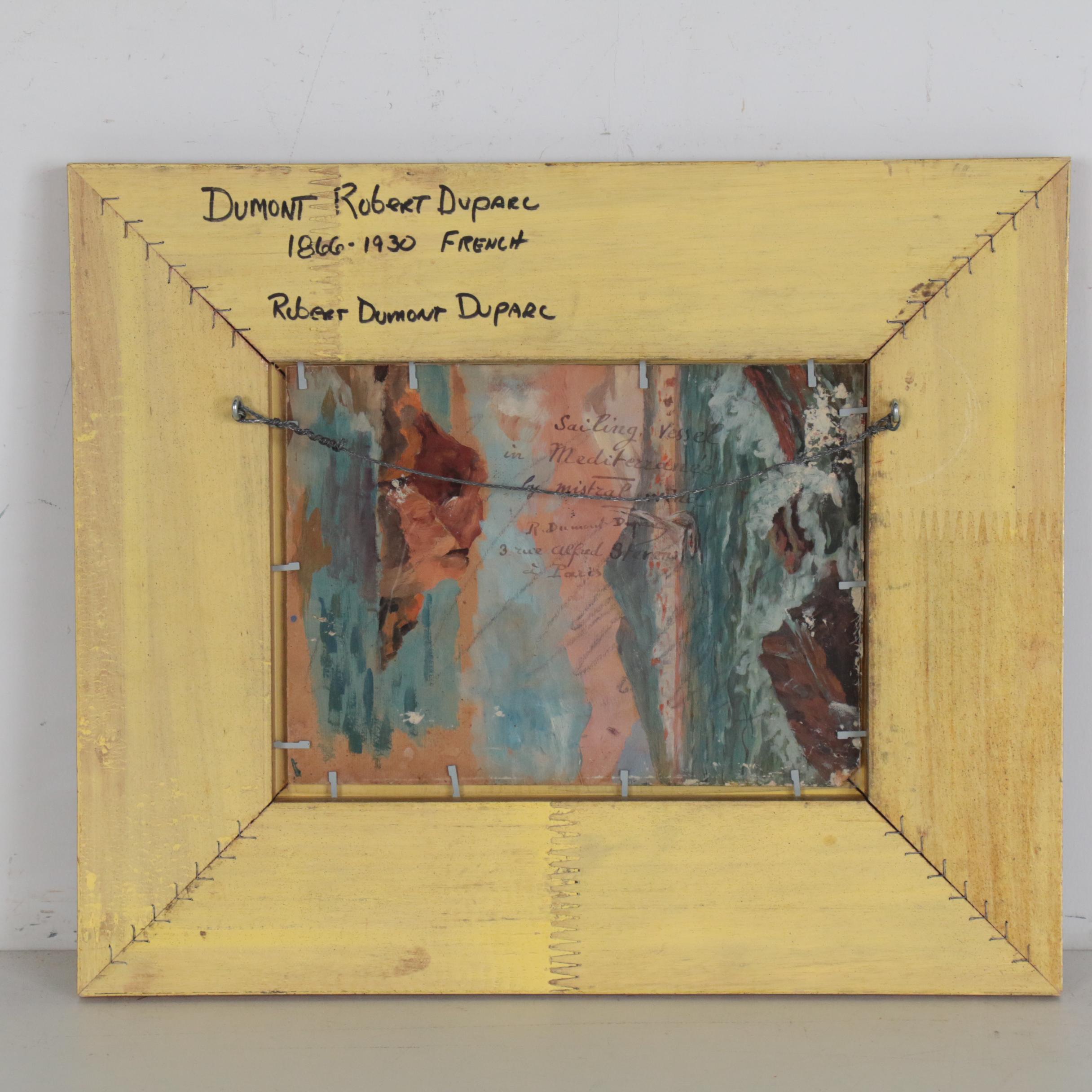 R. Dumont-Duparc Oil Painting "Sailing Vessel in Mediterranée by Mistral Wind"