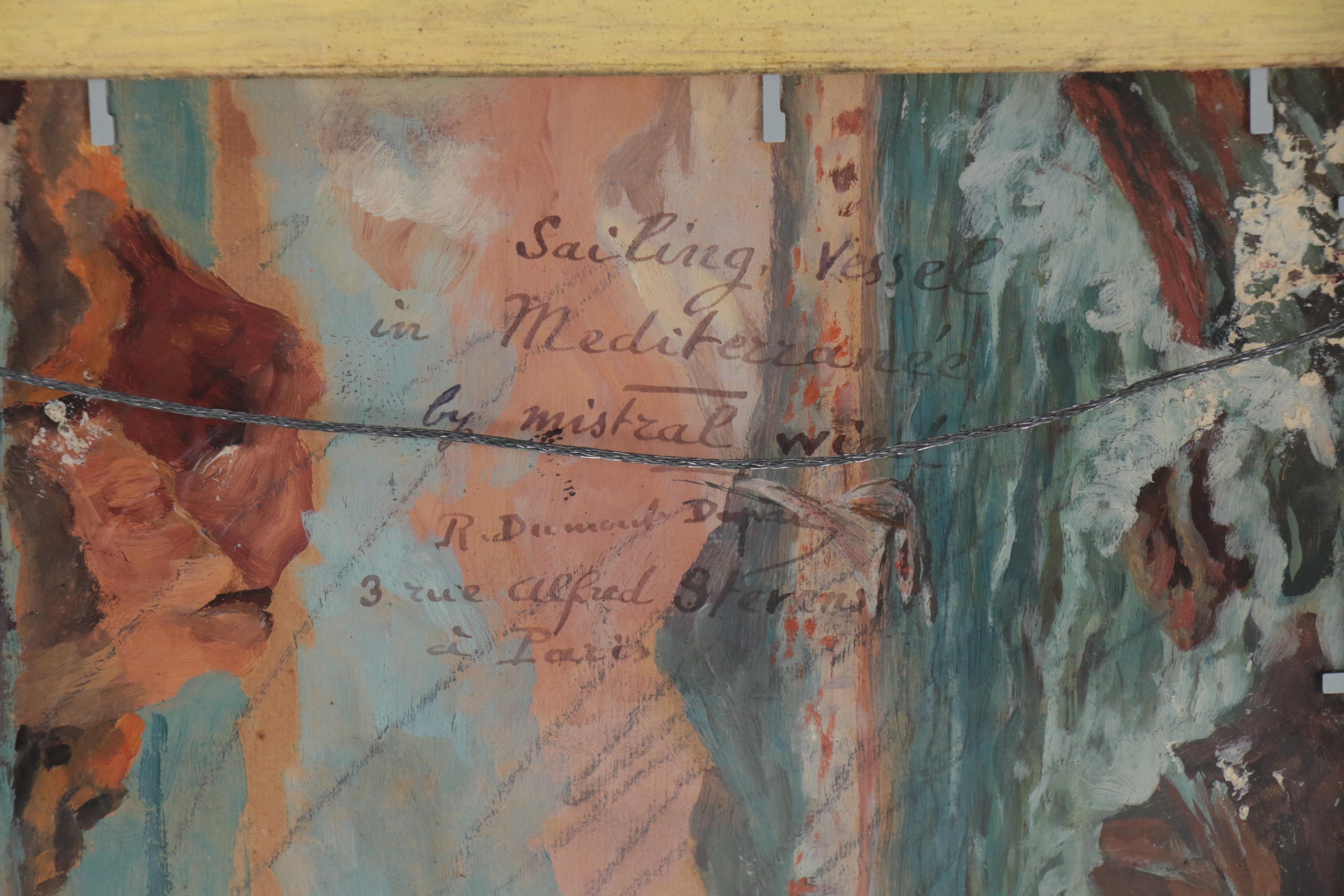 R. Dumont-Duparc Oil Painting "Sailing Vessel in Mediterranée by Mistral Wind"