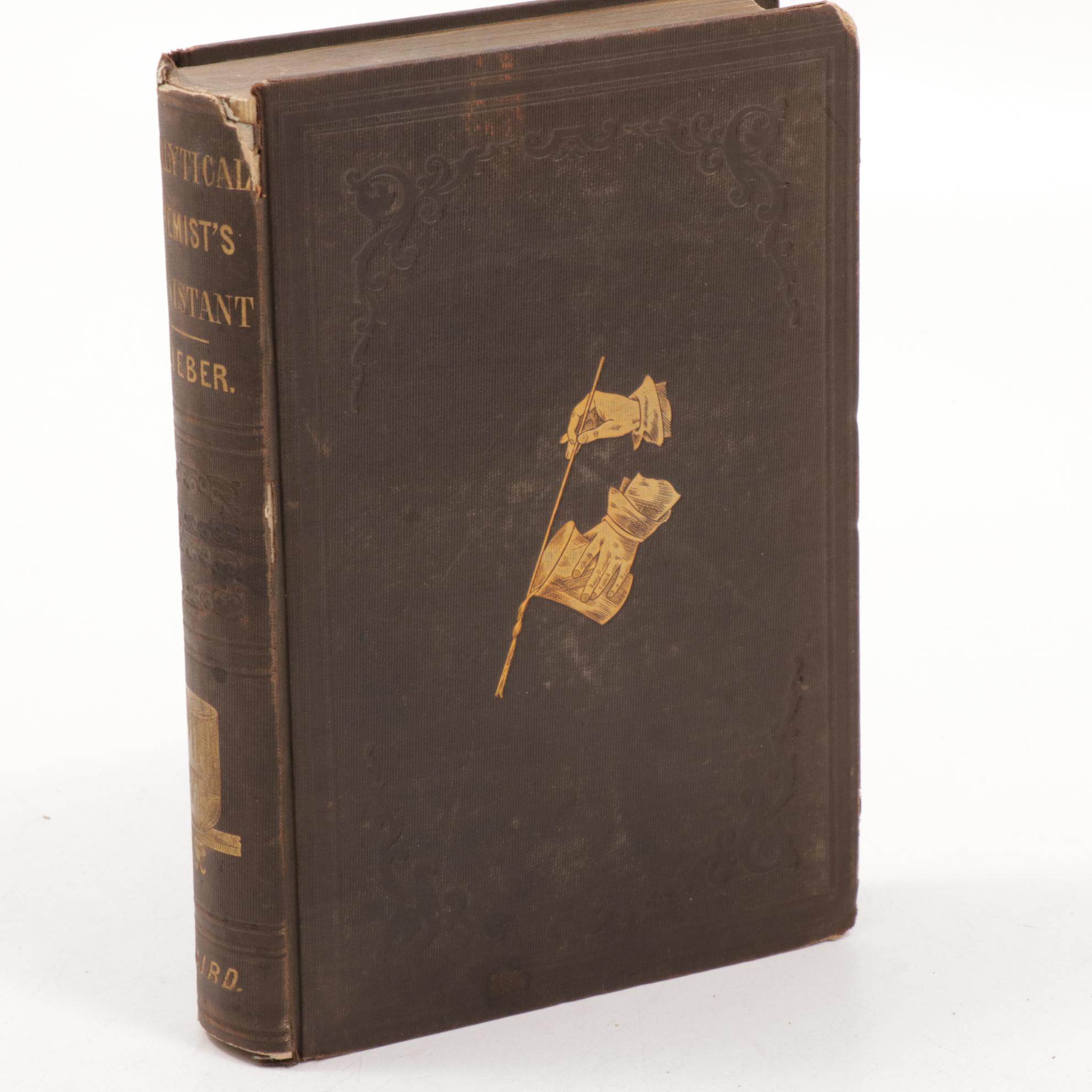 1852 "The Analytical Chemist's Assistant" by Friederich Woehler