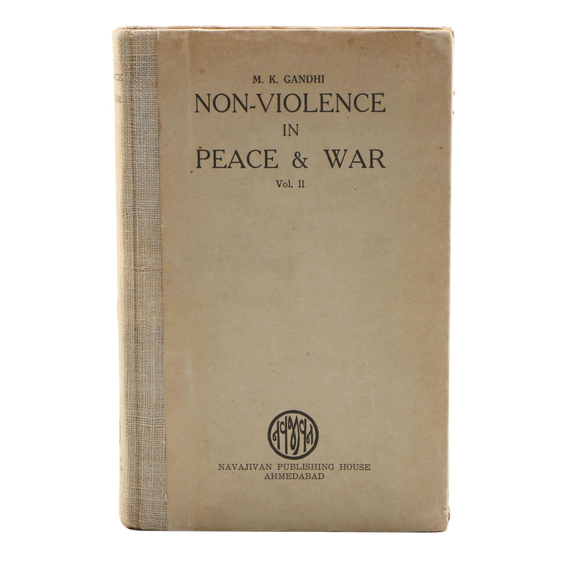 1949 First Edition "Non-violence in Peace & War: Volume II" by M. K. Gandhi