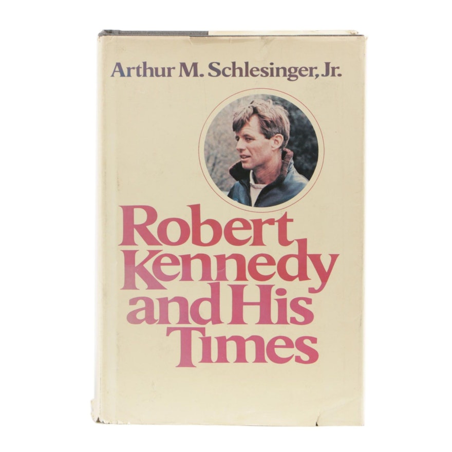 Signed First Edition "Robert Kennedy and His Times" by Arthur Schlesinger, Jr.