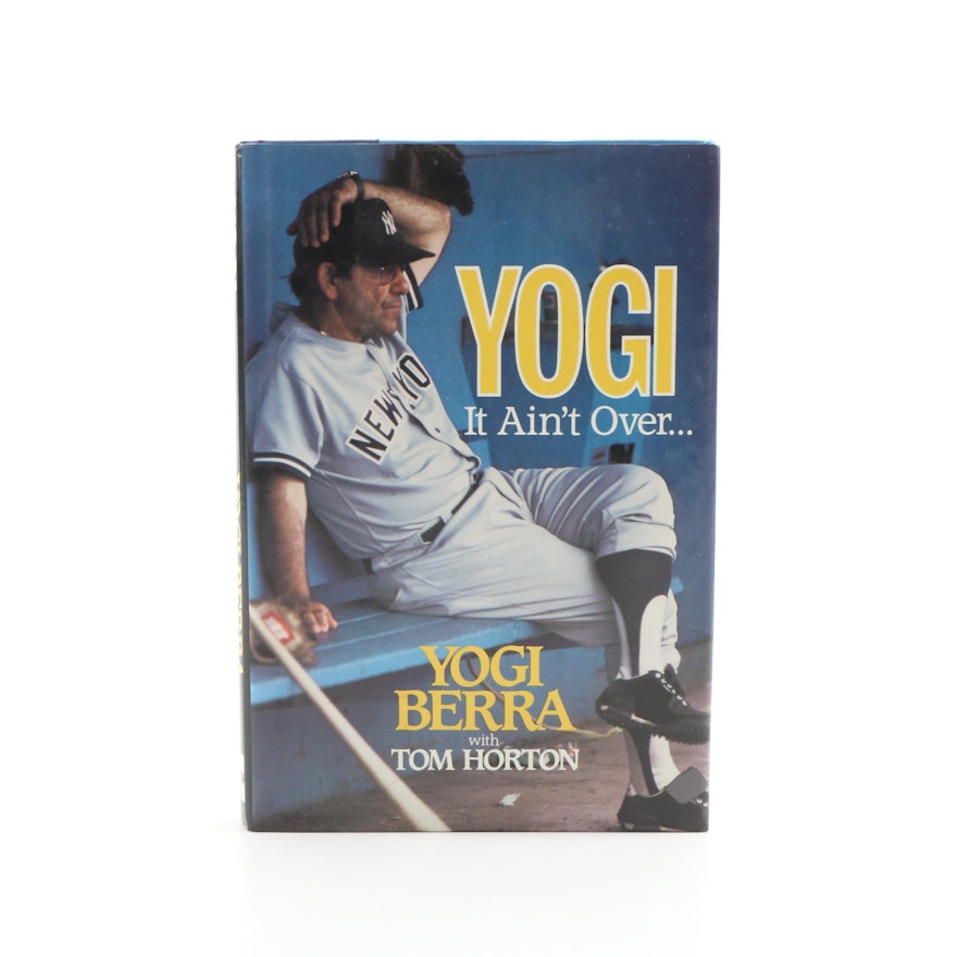 Signed Second Printing "Yogi: It Ain't Over" by Yogi Berra, 1989