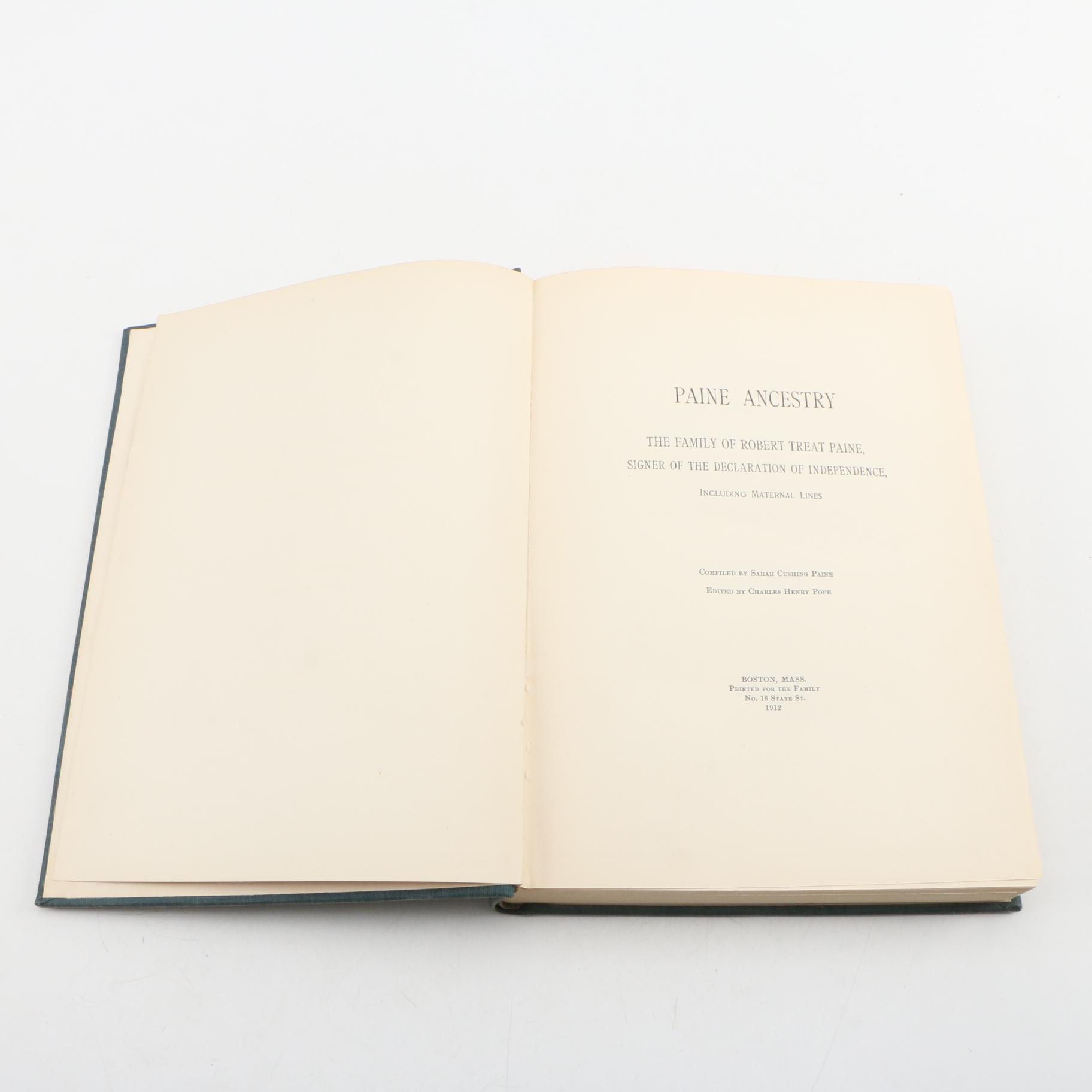 1912 "Paine Ancestry: The Family of Robert Treat Paine" Compiled by Sarah Paine