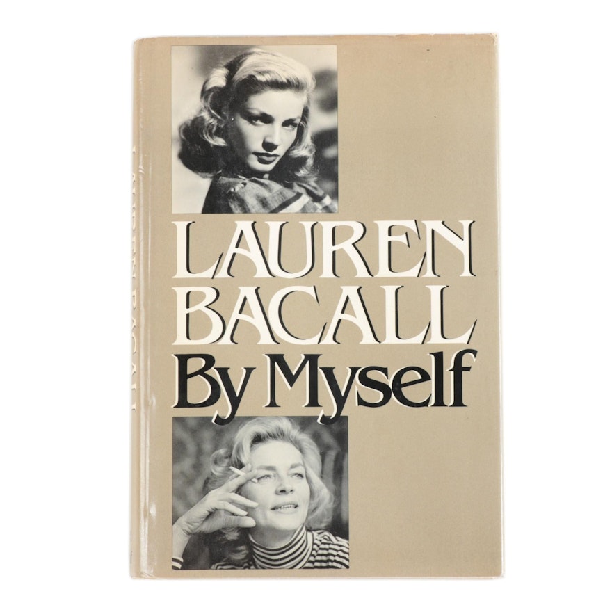 Signed First Edition "By Myself" by Lauren Bacall, 1979