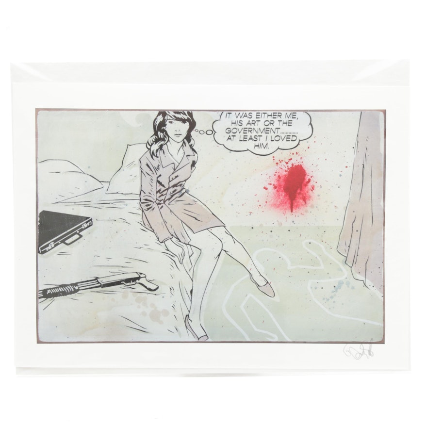 Enjoy Denial Pop Art Giclée "It Was Either Me, His Art Or The Government..."