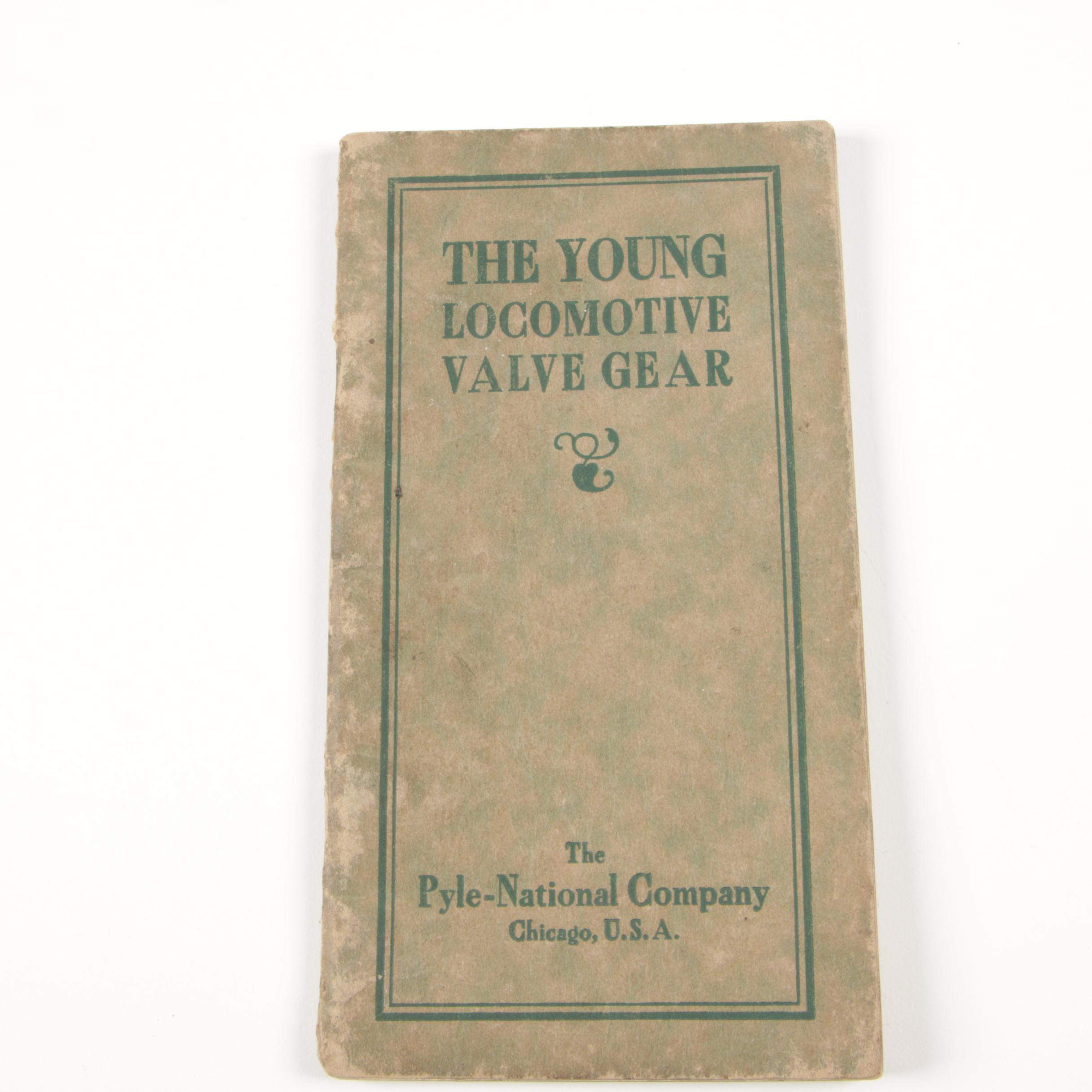 Baker Locomotive Valve Gear and Young Locomotive Valve Gear Pamphlets