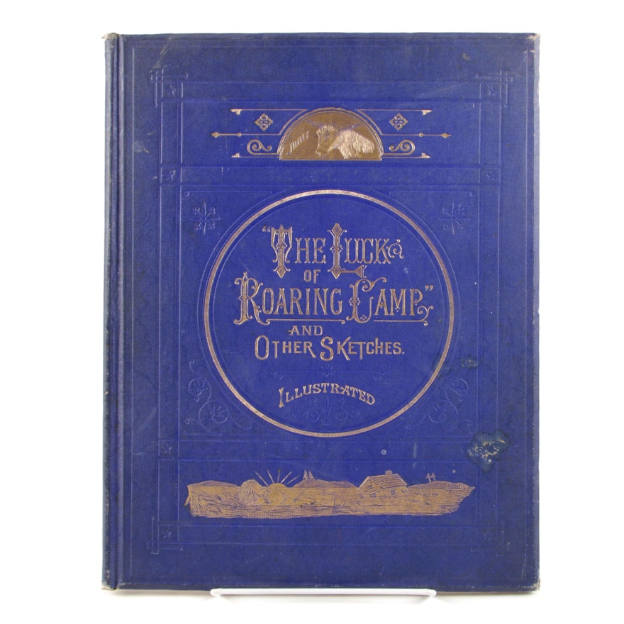 1872 "The Luck of Roaring Camp and Other Sketches" by Bret Harte