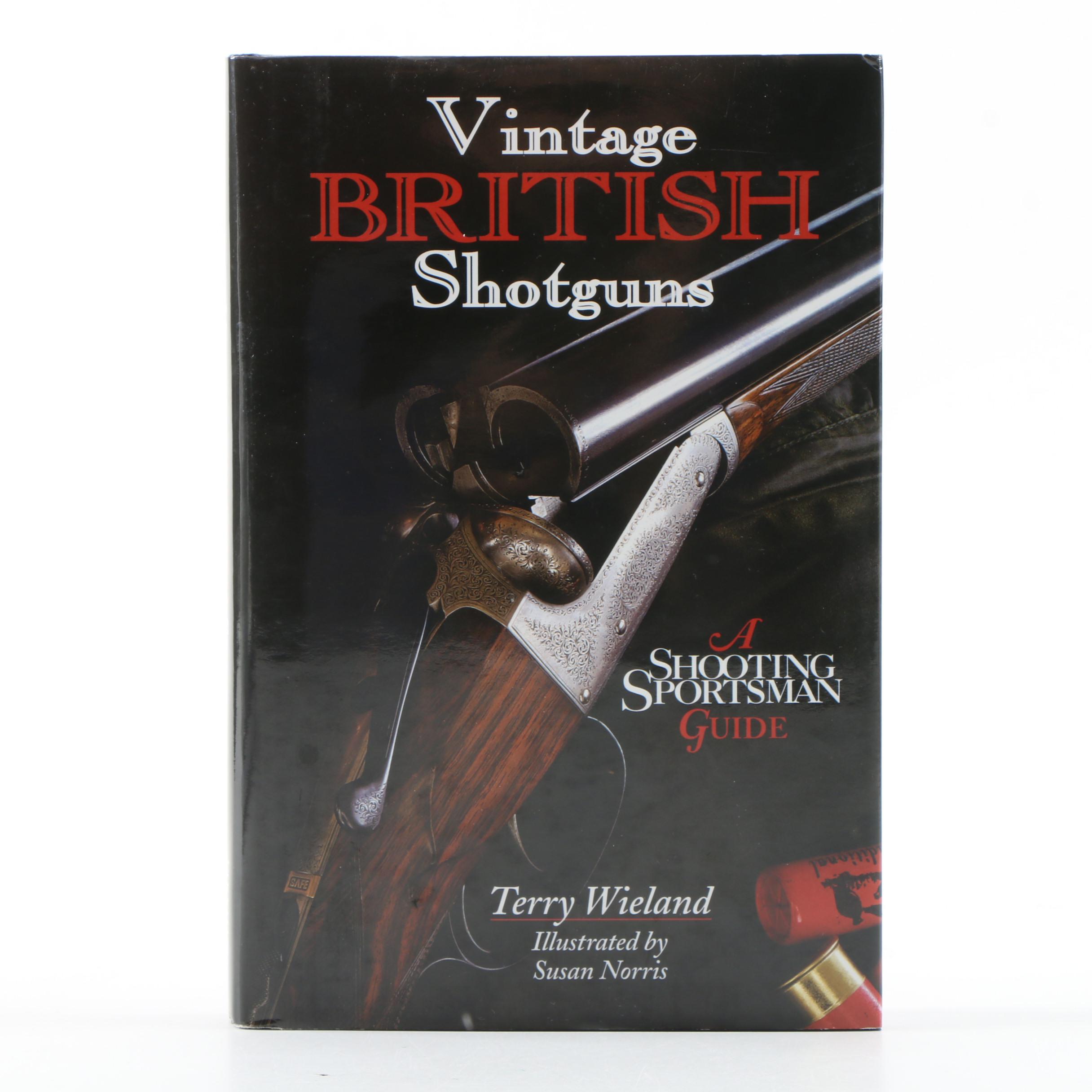 First Edition "British Gunmakers: III" and "Vintage British Shotguns"