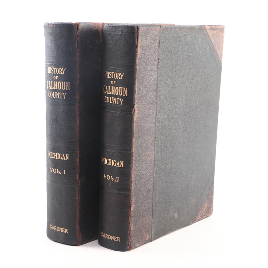 1913 "History of Calhoun County, Michigan" by Washington Gardner, Two Volumes