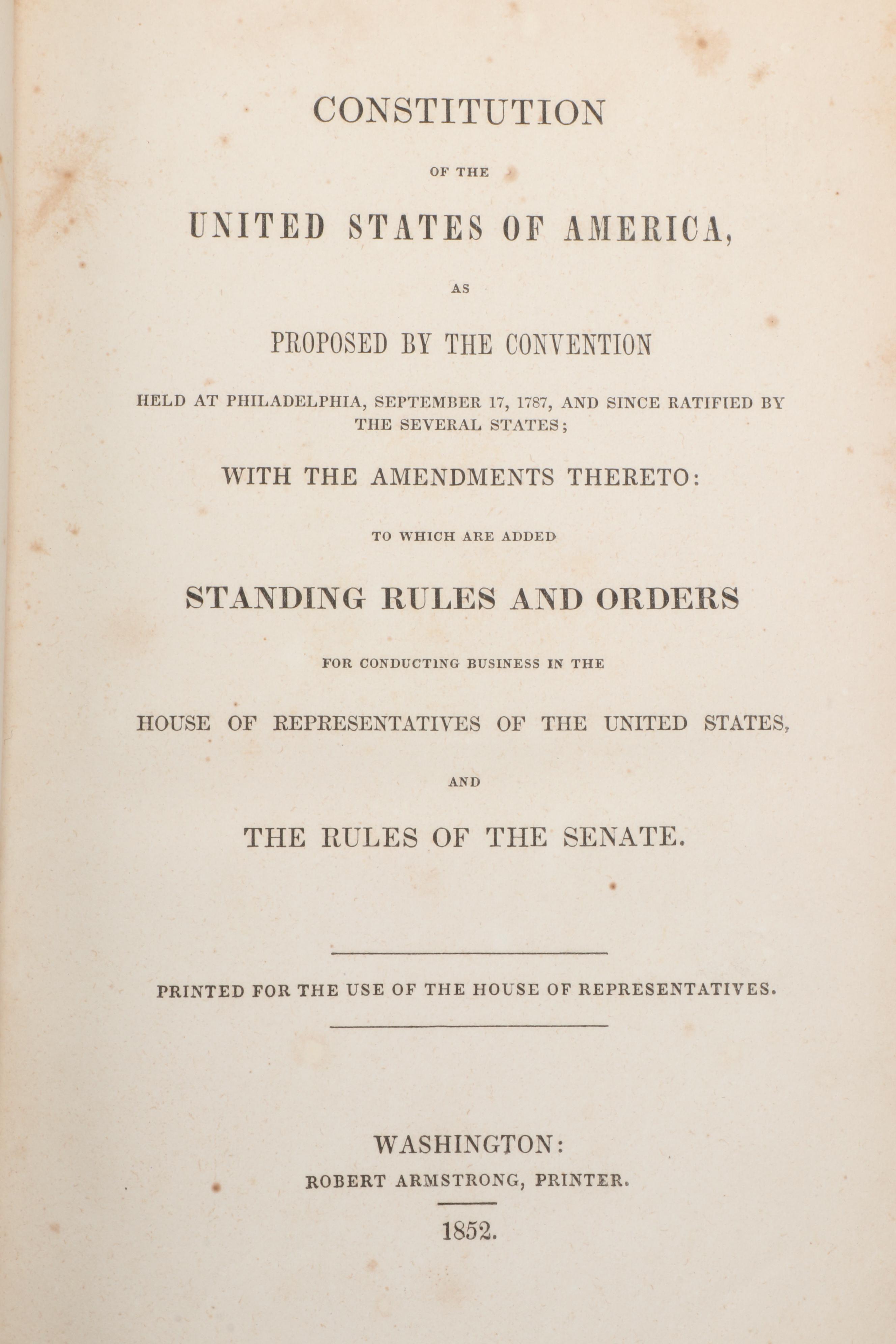 1852 "Constitution of the United States of America" and More