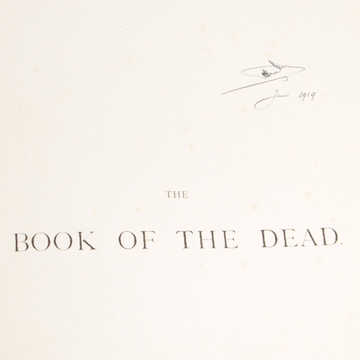 1899 "The Book of the Dead: Facsimiles of the Papyri of Hunefer, and Others"