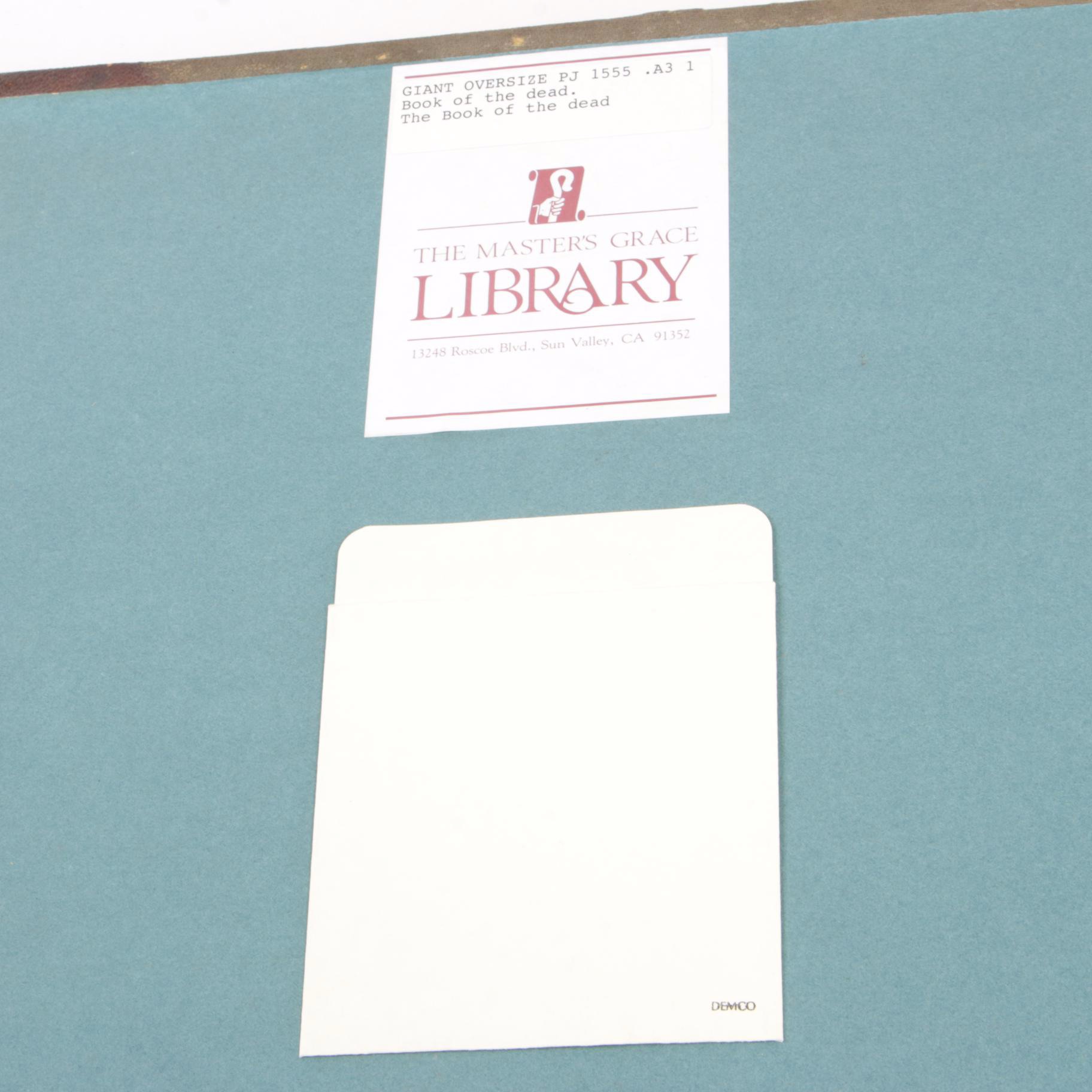 1899 "The Book of the Dead: Facsimiles of the Papyri of Hunefer, and Others"