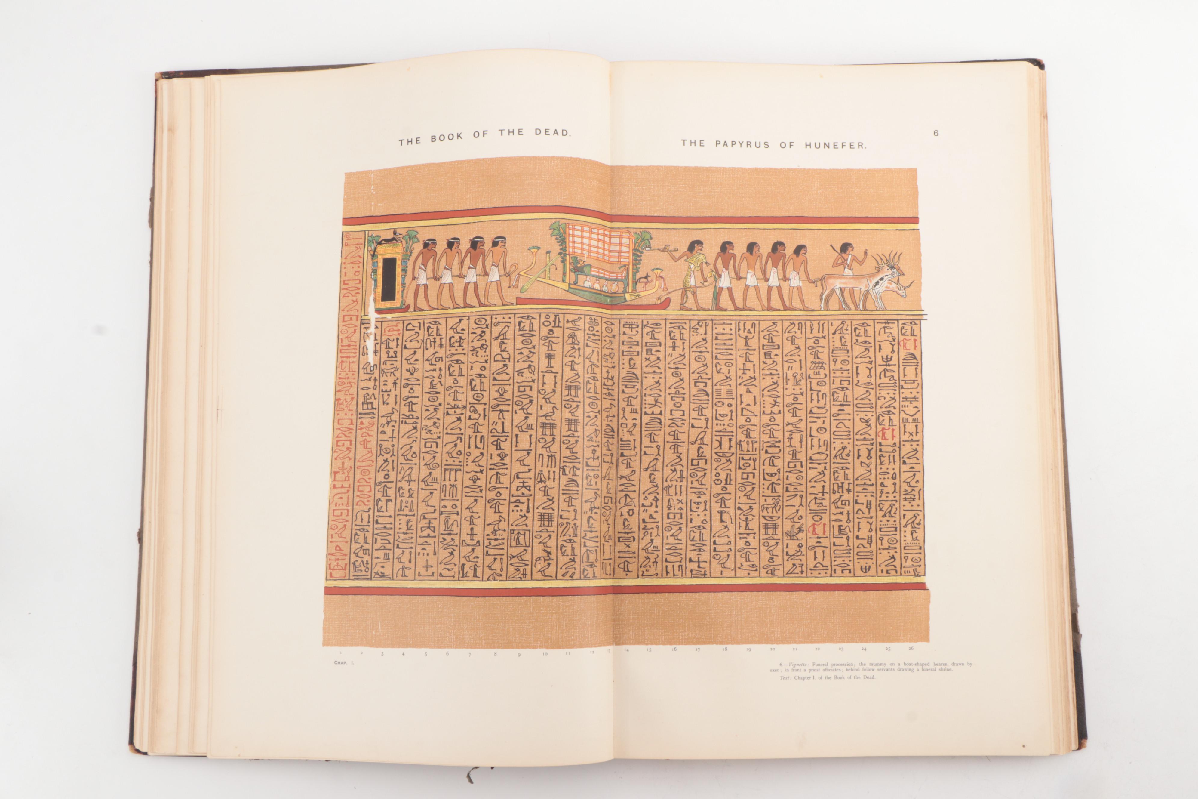 1899 "The Book of the Dead: Facsimiles of the Papyri of Hunefer, and Others"