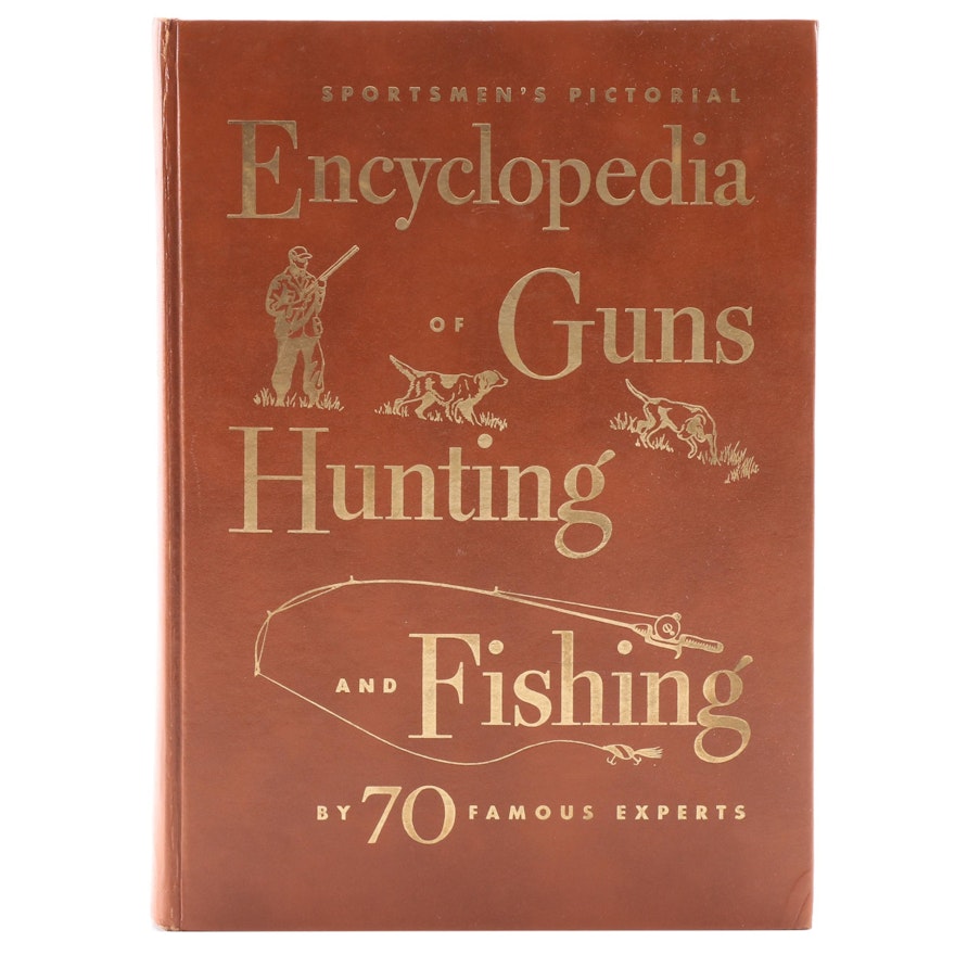 "Sportsmen's Pictorial Encyclopedia of Guns & Hunting" Edited by R. Stringfellow