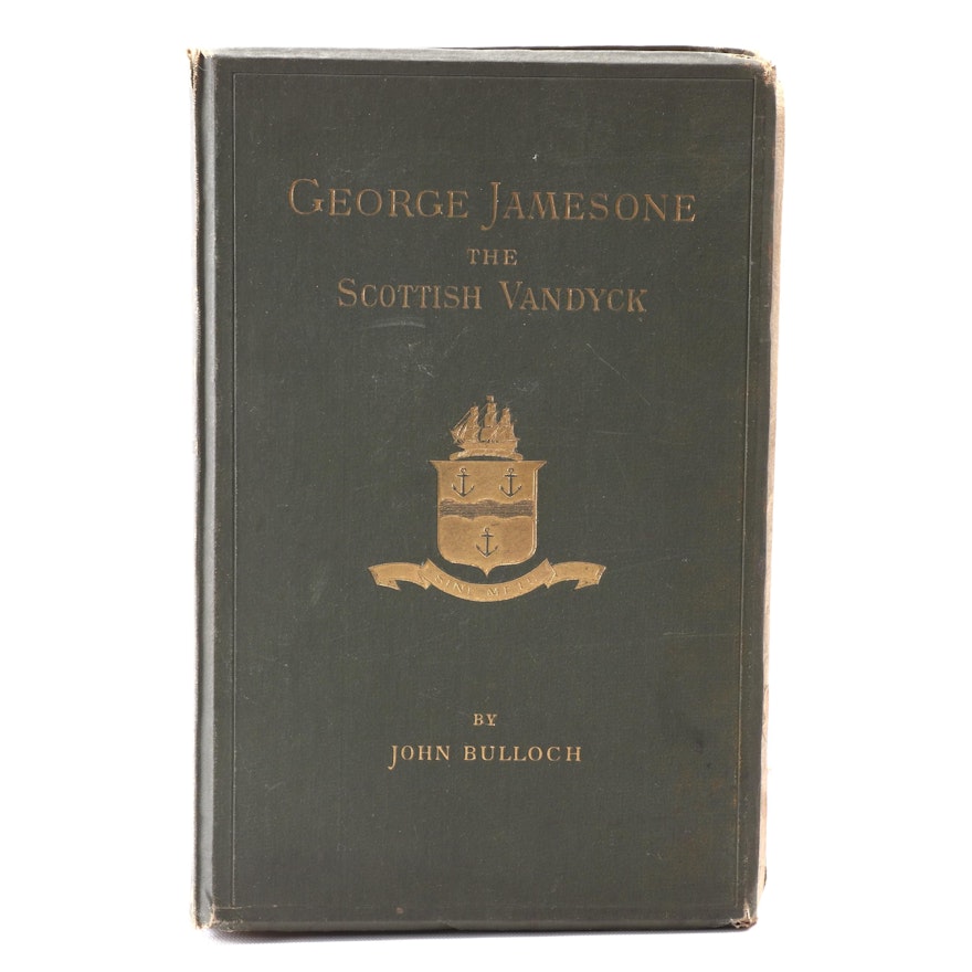 1885 Limited Edition "George Jamesone: The Scottish Vandyck" by John Bulloch