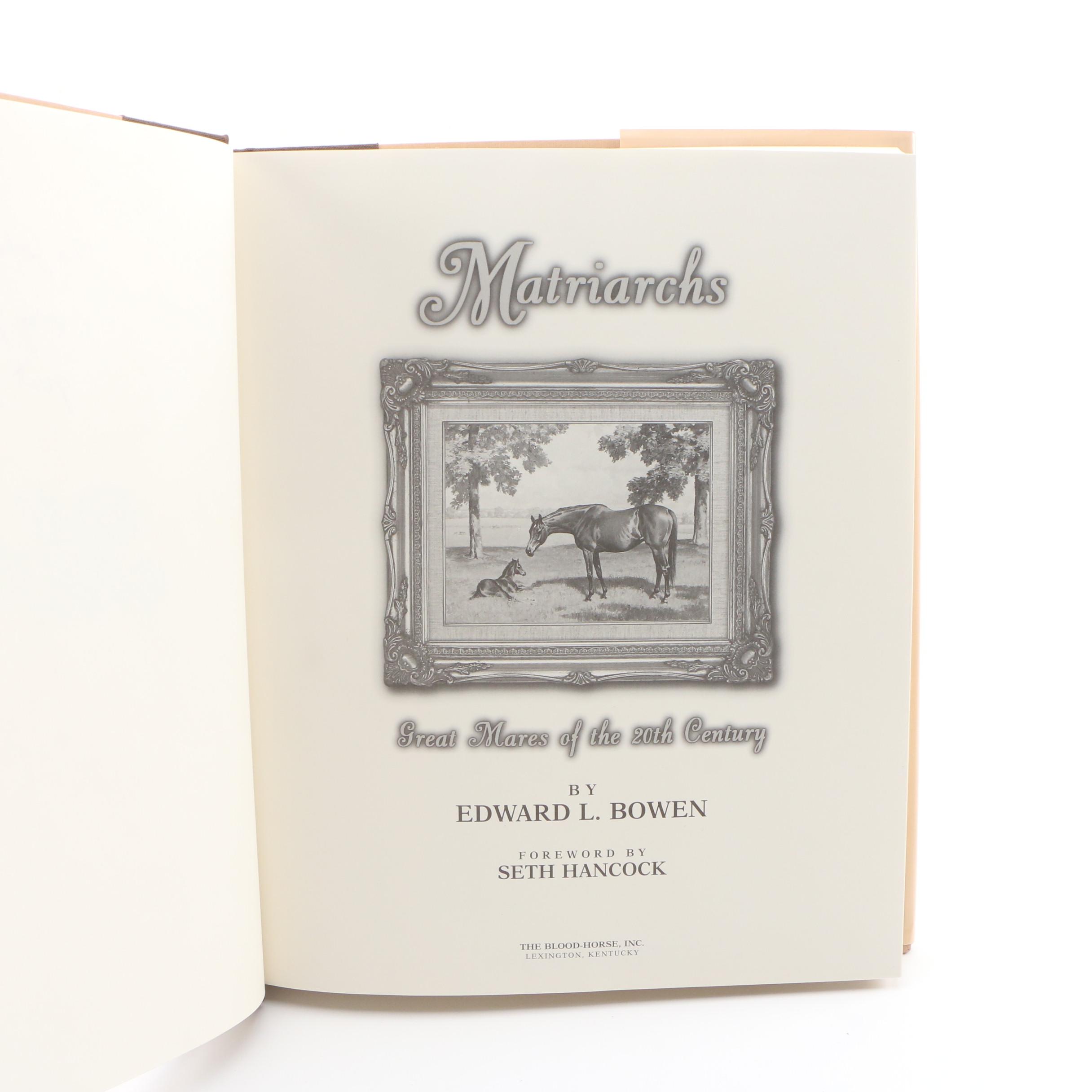 Horse Breeding Books Including First Printing "Dynasties", "Matriarchs" and More