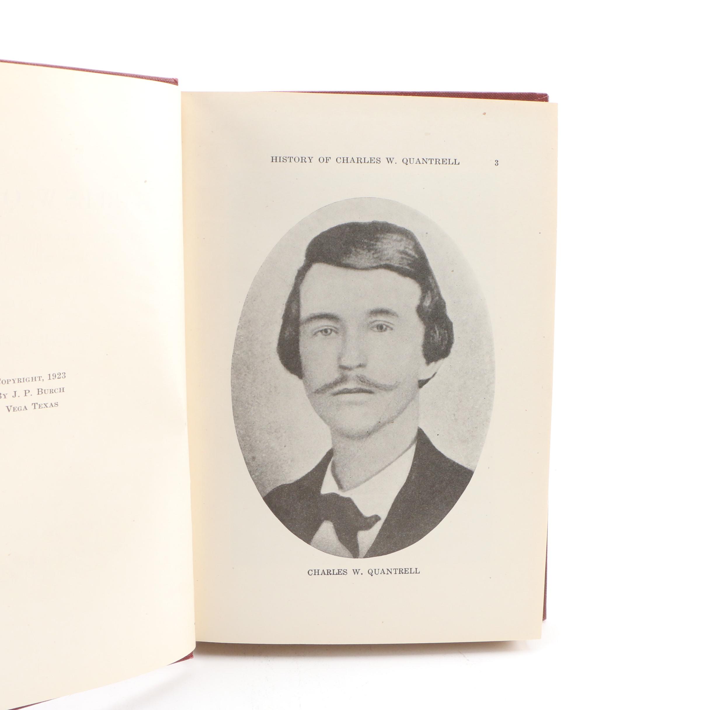 1923 "Charles W. Quantrell: A History of His Guerrilla Warfare" by John Burch