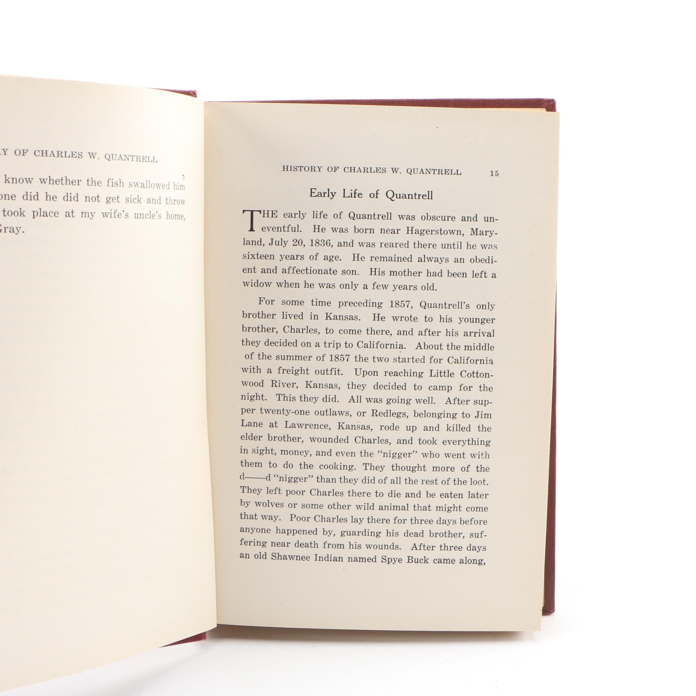 1923 "Charles W. Quantrell: A History of His Guerrilla Warfare" by John Burch