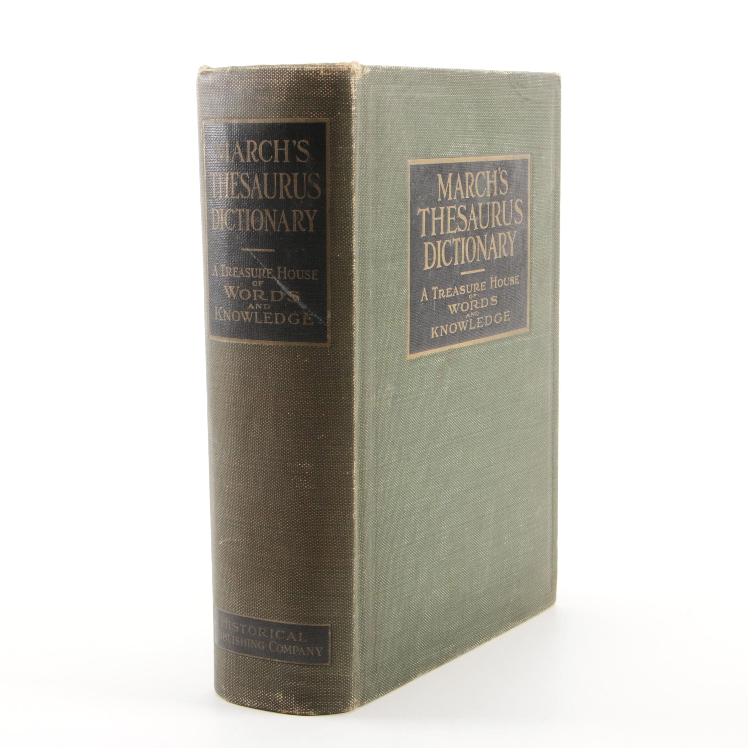 1930 "March's Thesaurus Dictionary: A Treasure House of Words and Knowledge"