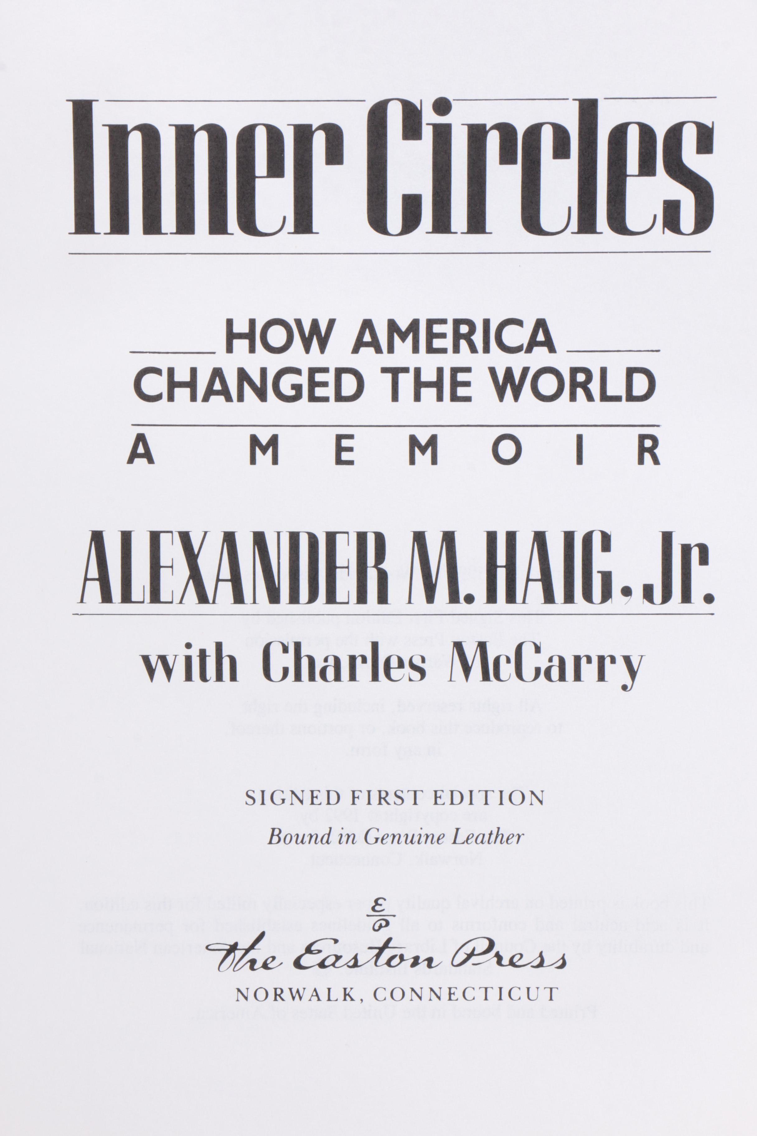 Easton Press Signed First Edition "Inner Circles" by Alexander M. Haig Jr., 1992