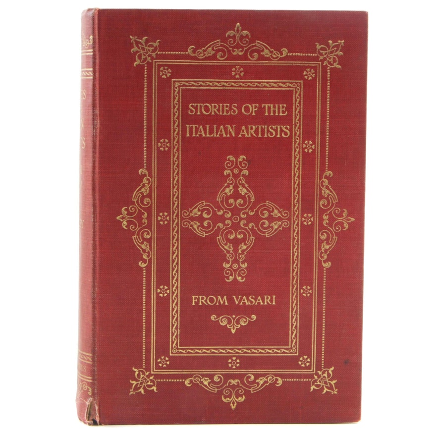 1914 "Stories of the Italian Artists from Vasari" Arranged by E. L. Seeley