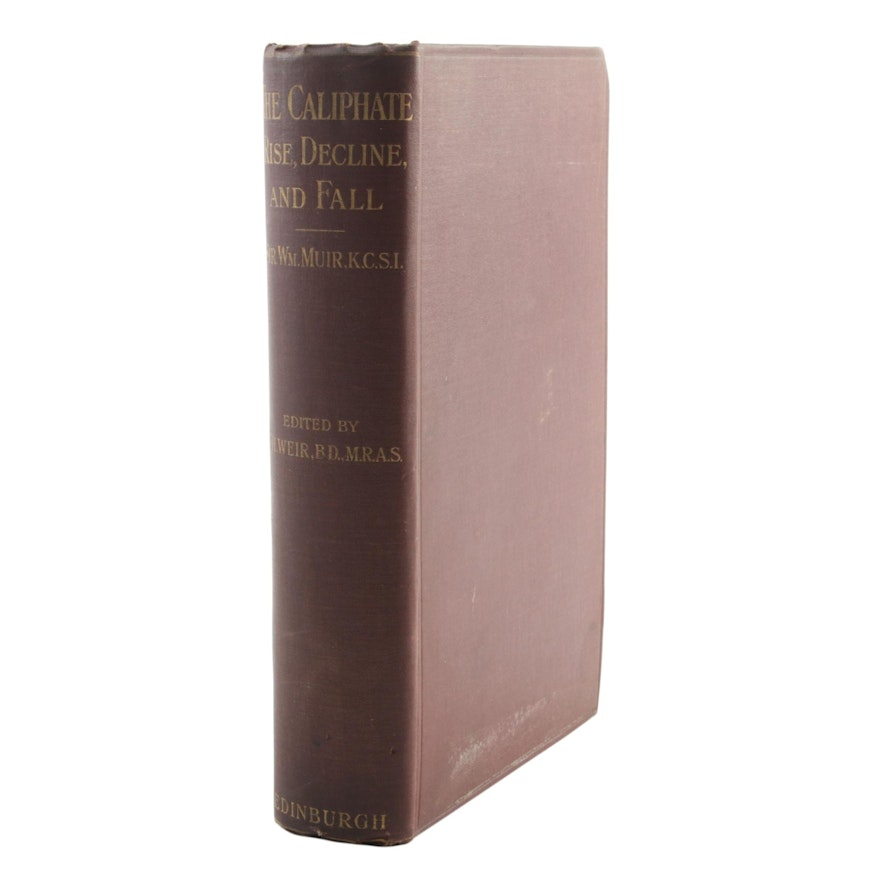 1915 "The Caliphate: Its Rise, Decline, and Fall" by Sir William Muir, Revised