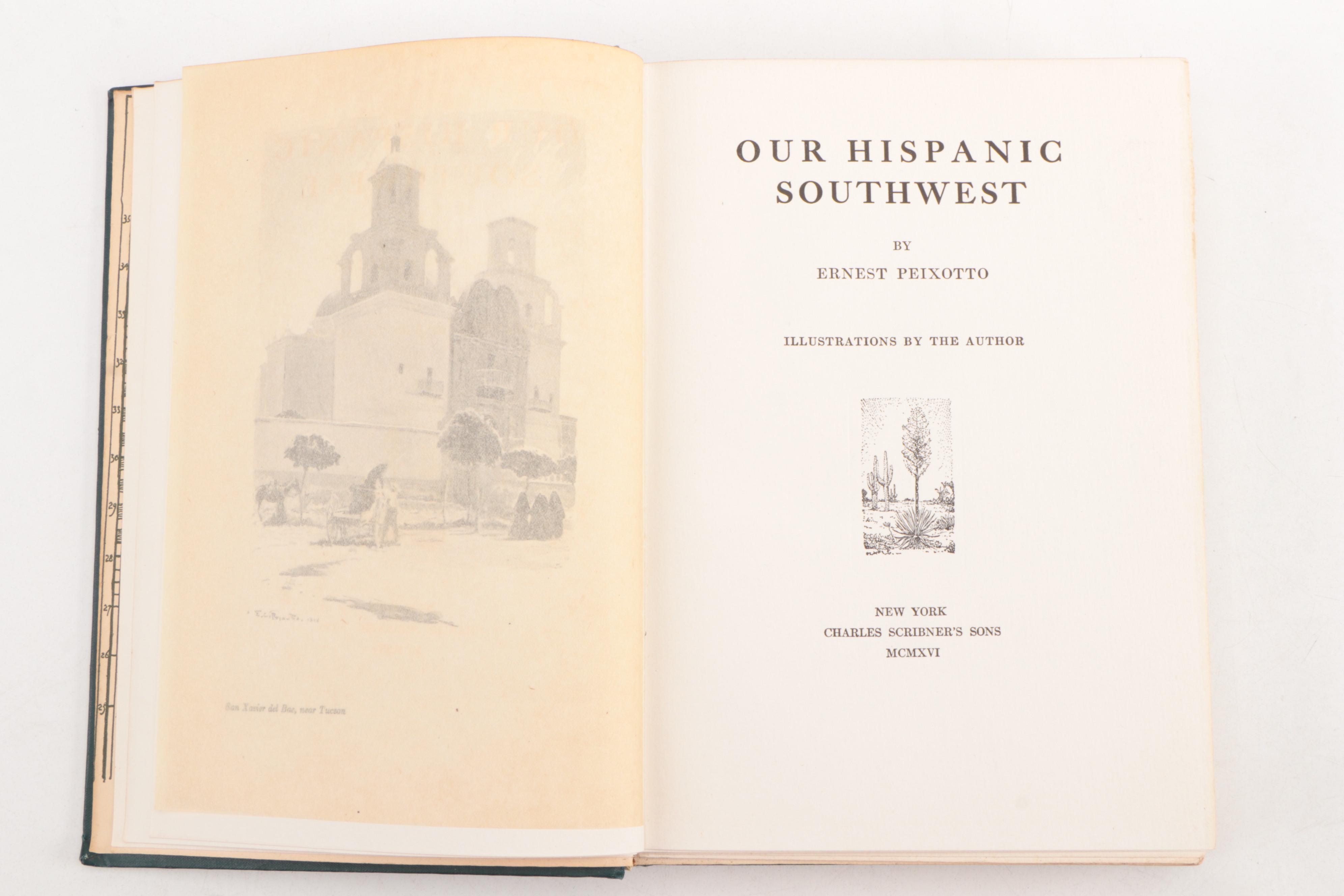 First Edition "Our Hispanic Southwest" by Peixotto with Other First Editions