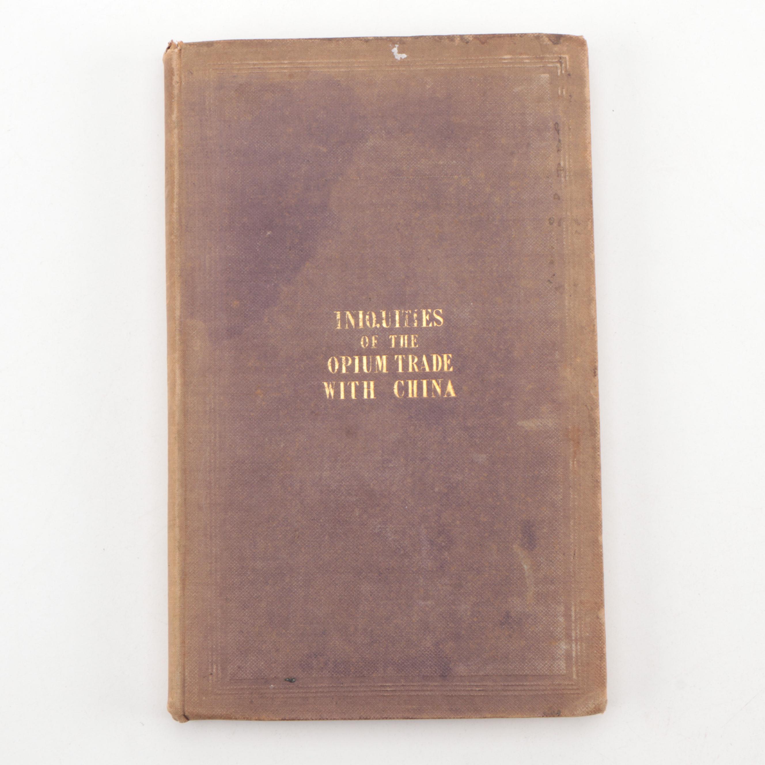 "Iniquities of the Opium Trade with China" by Rev. A. S. Thelwall, 1839