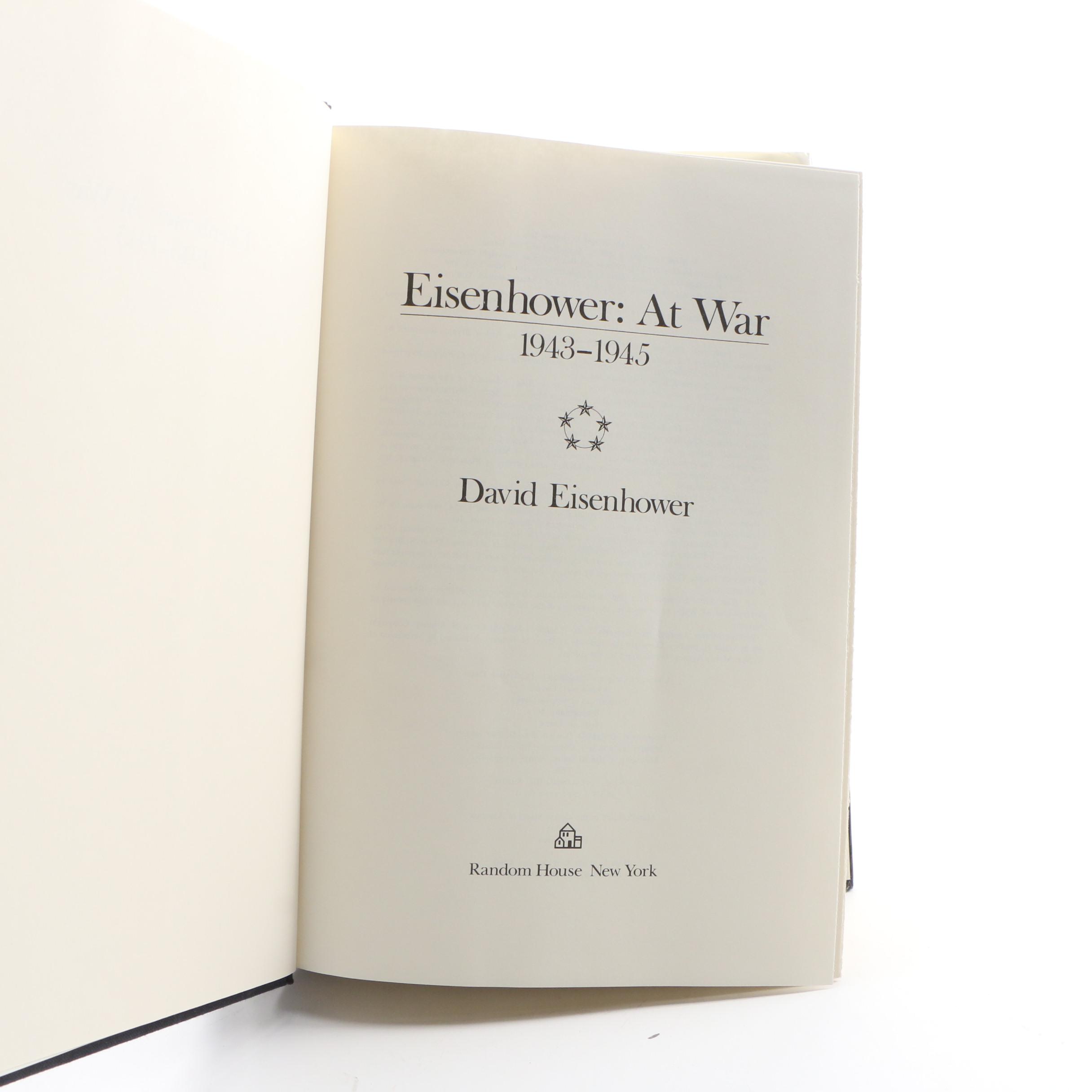 First Edition "Eisenhower: At War 1943–1945" by David Eisenhower and Other Books