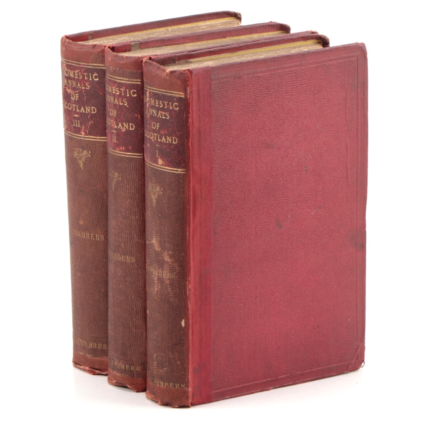 "Domestic Annals of Scotland" Three-Volume Set by Robert Chambers