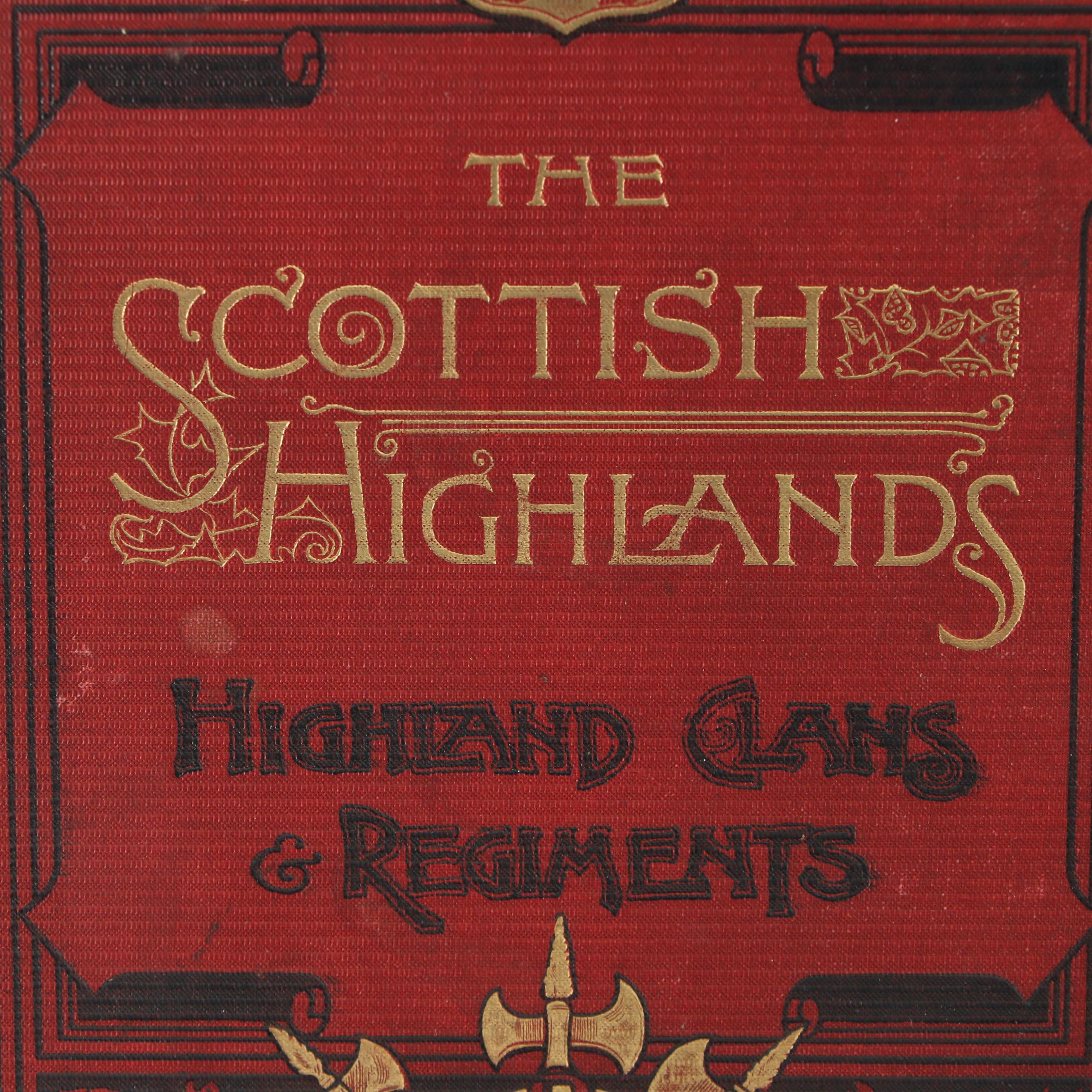 "History of the Scottish Highlands, Clans and Regiments" and More Scottish Books