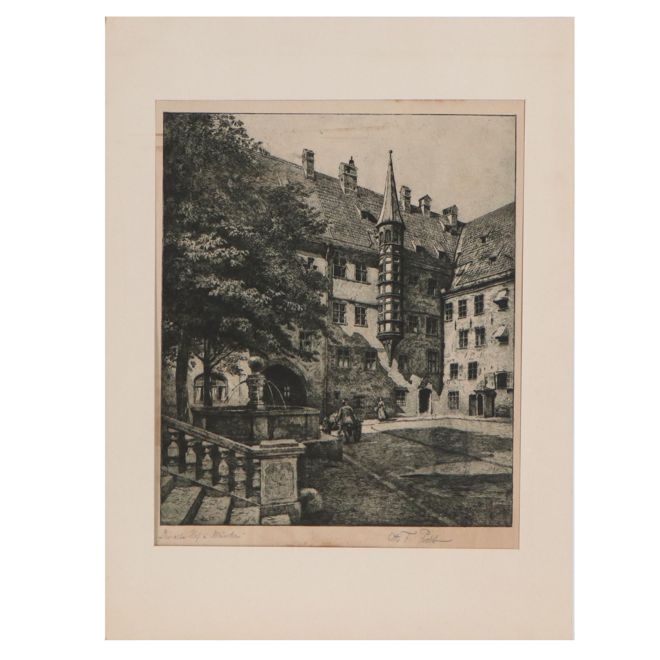 Otto F. Probst Etching "Der Alte Hof in München", Early 20th Century