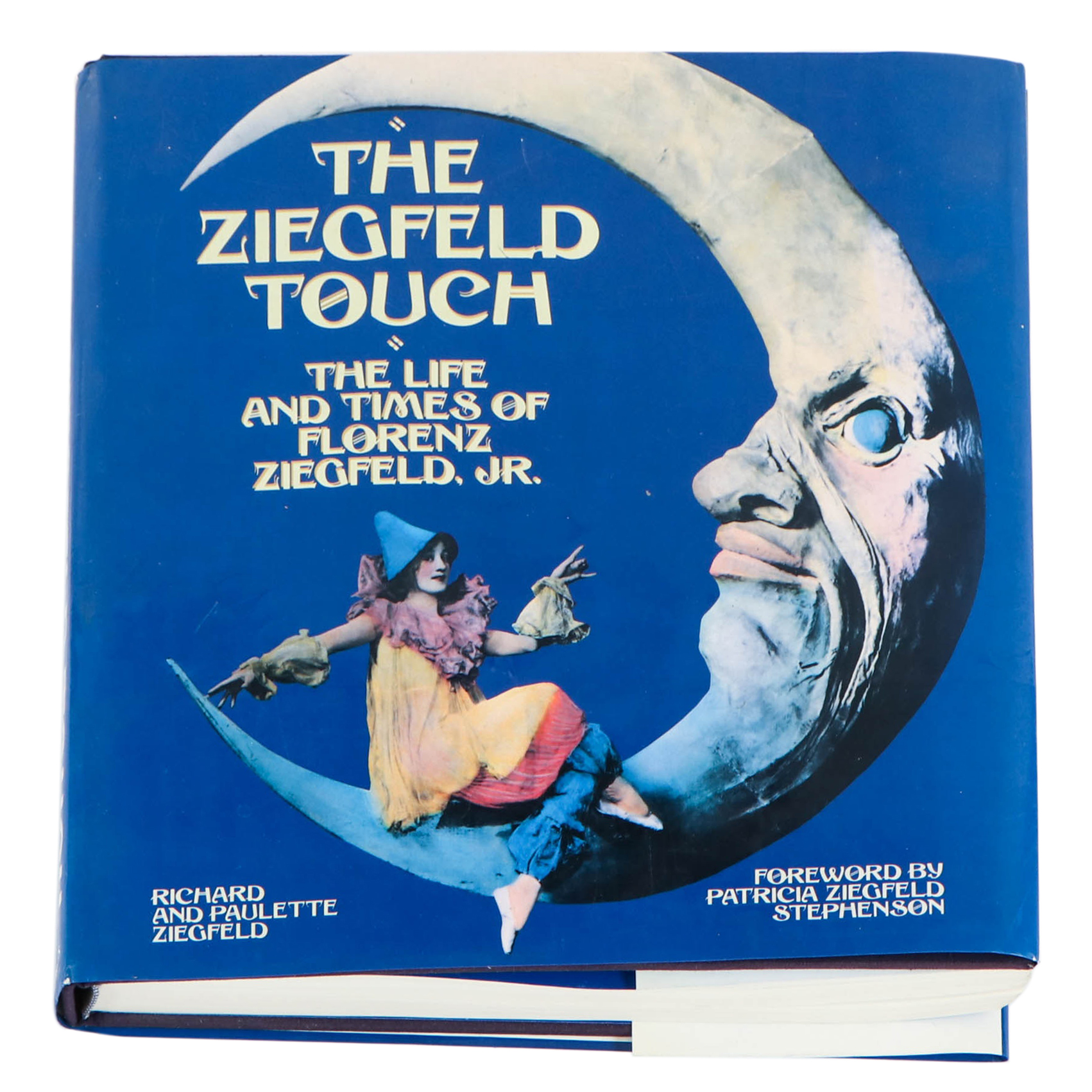 Signed "The Ziegfeld Touch: The Life and Times of Florenz Ziegfeld, Jr."