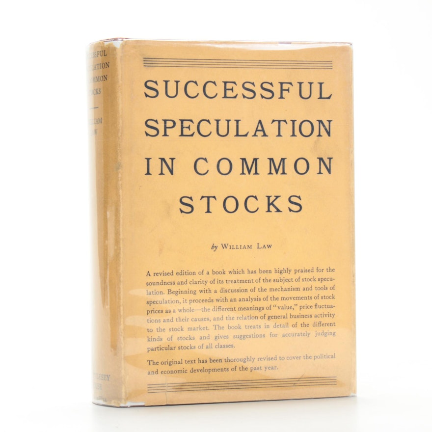 "Successful Speculation In Common Stocks" by William Law, 1934