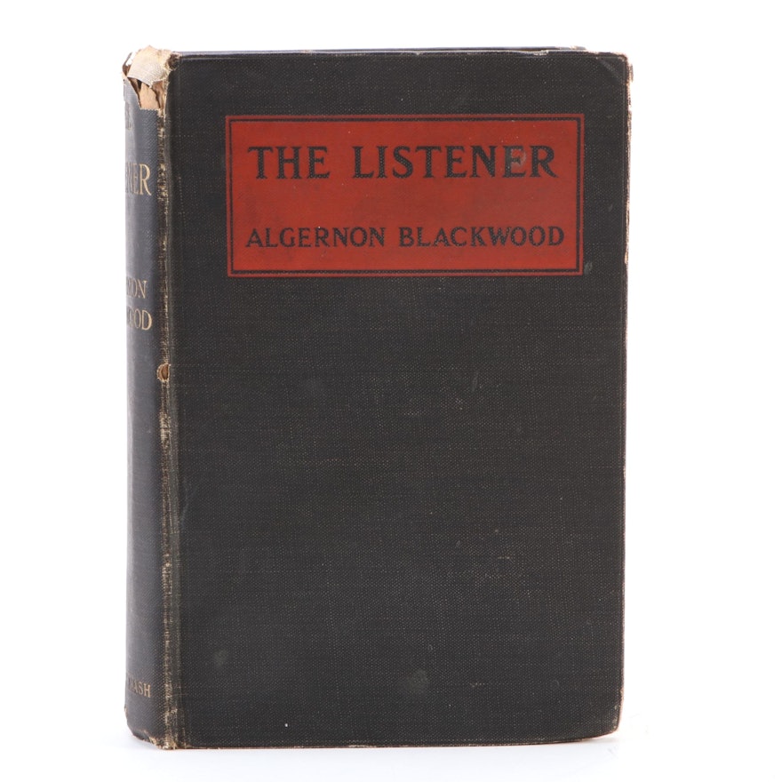 First Edition "The Listener and Other Stories" by Algernon Blackwood, 1907