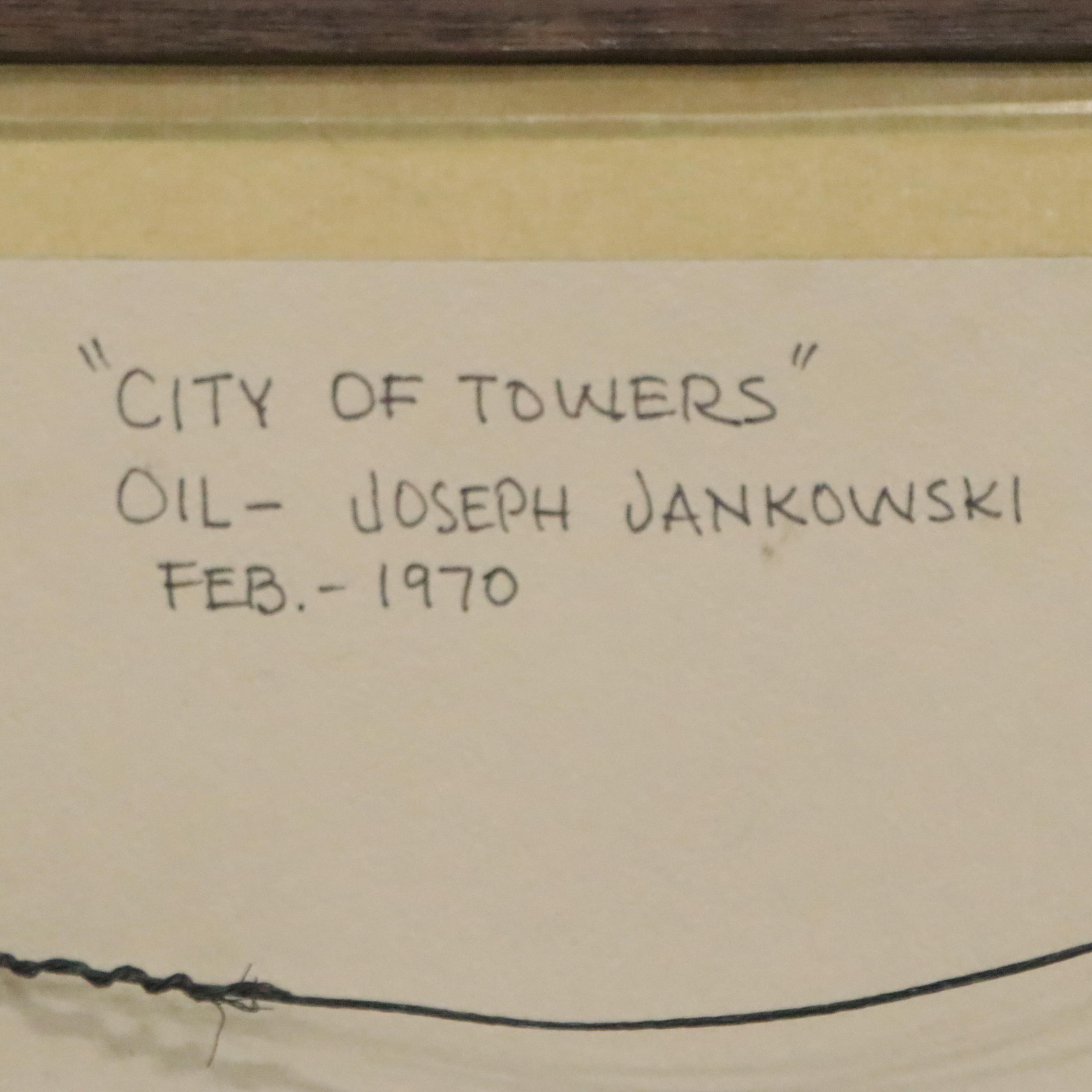 Joseph Jankowski Oil Painting "City of Towers," 1970