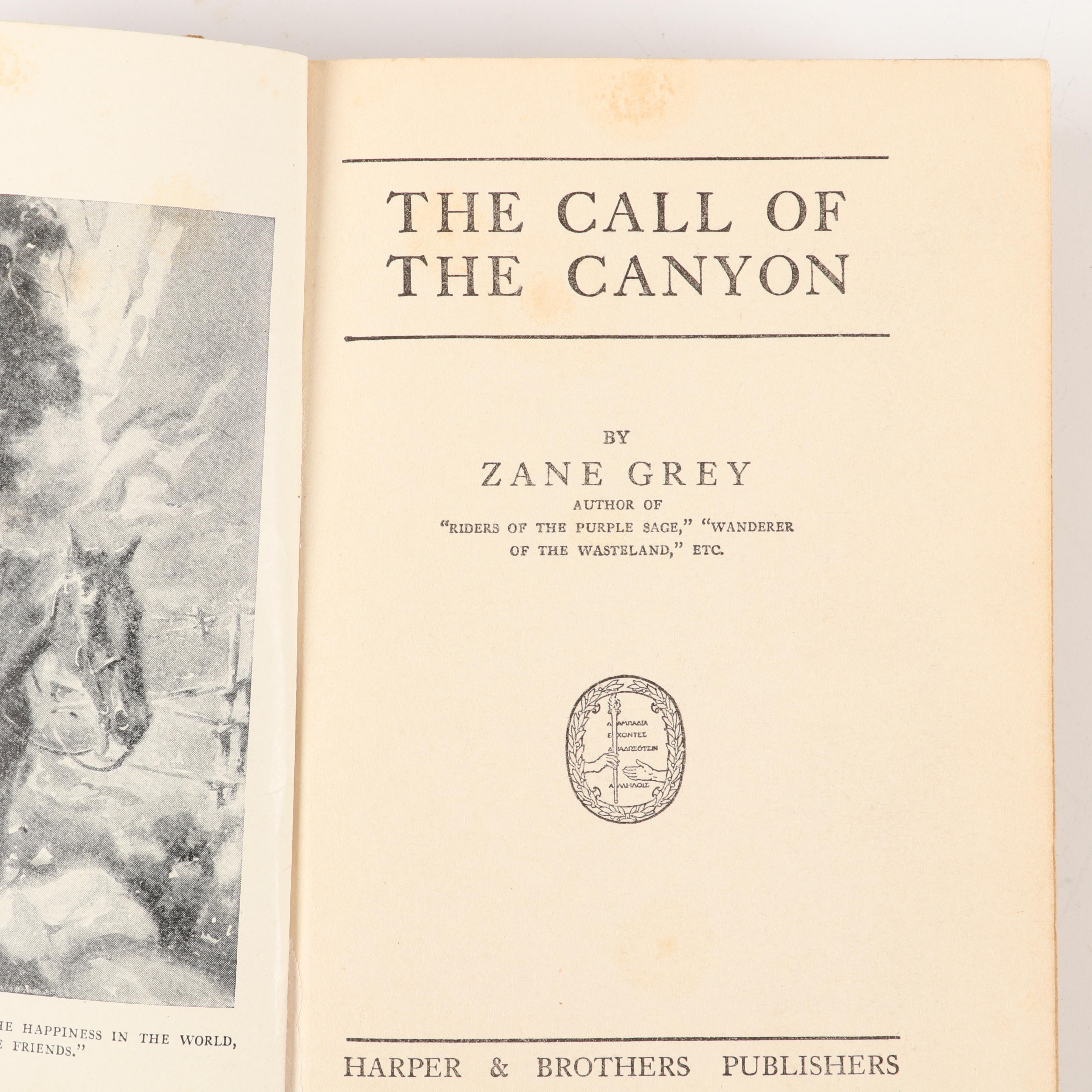 First Edition "The Call of the Canyon" and More Zane Grey Novels