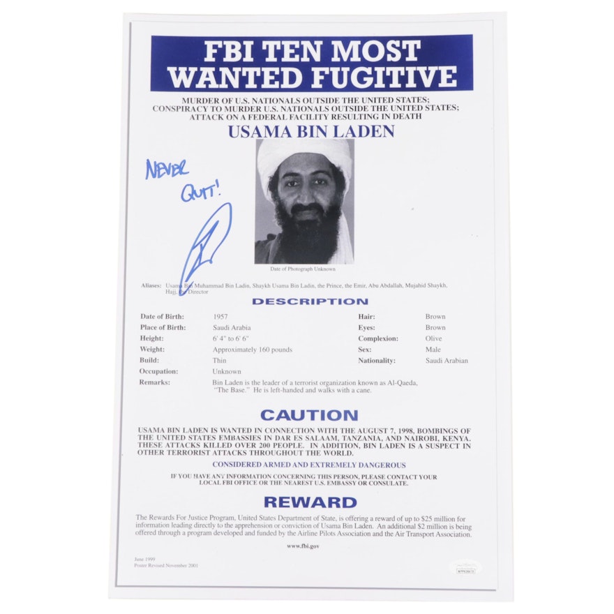 Robert O'Neill Signed Usama Bin Laden "Never Quit" FBI Wanted Poster, JSA COA