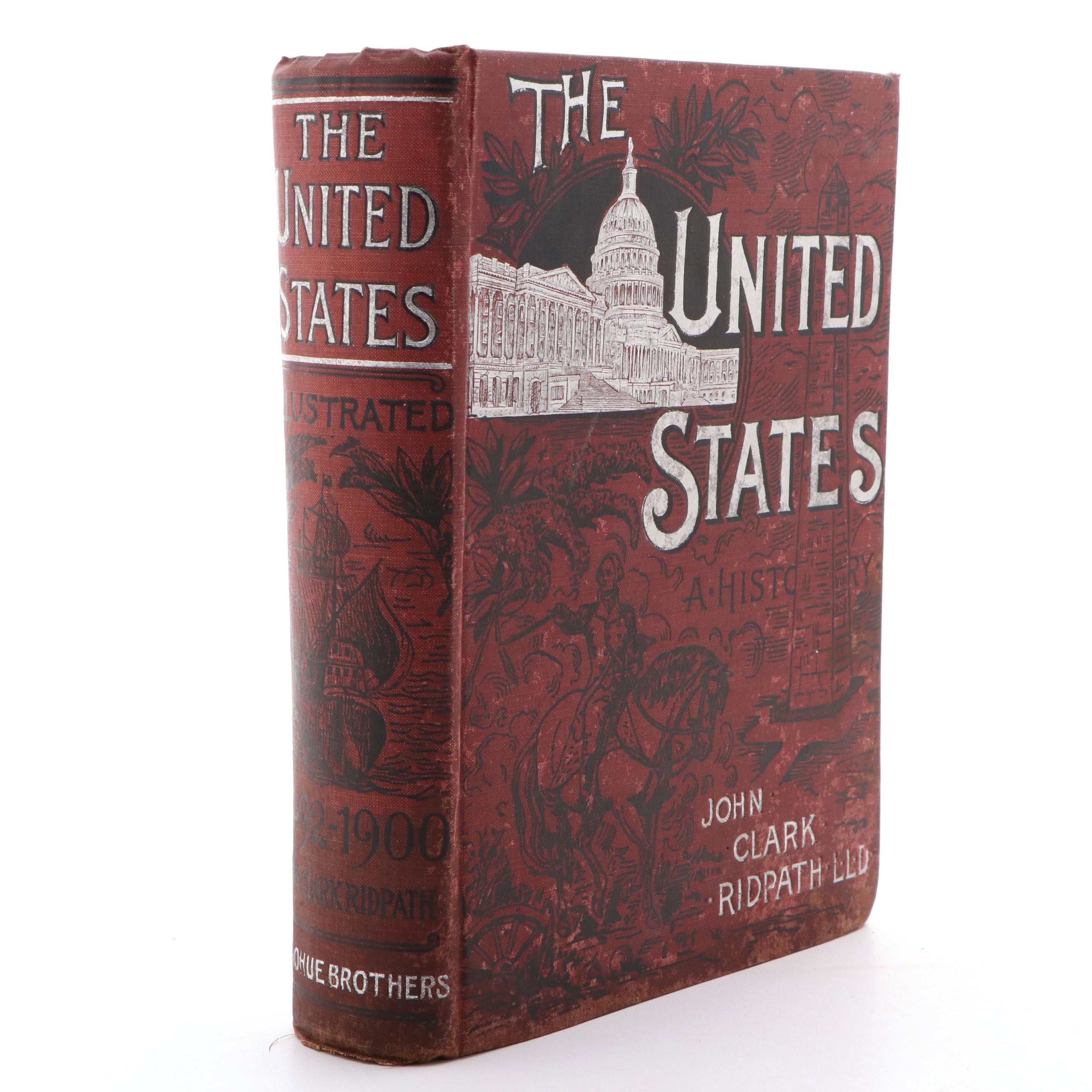 Illustrated "The United States: A History" by John Clark Ridpath, 1899